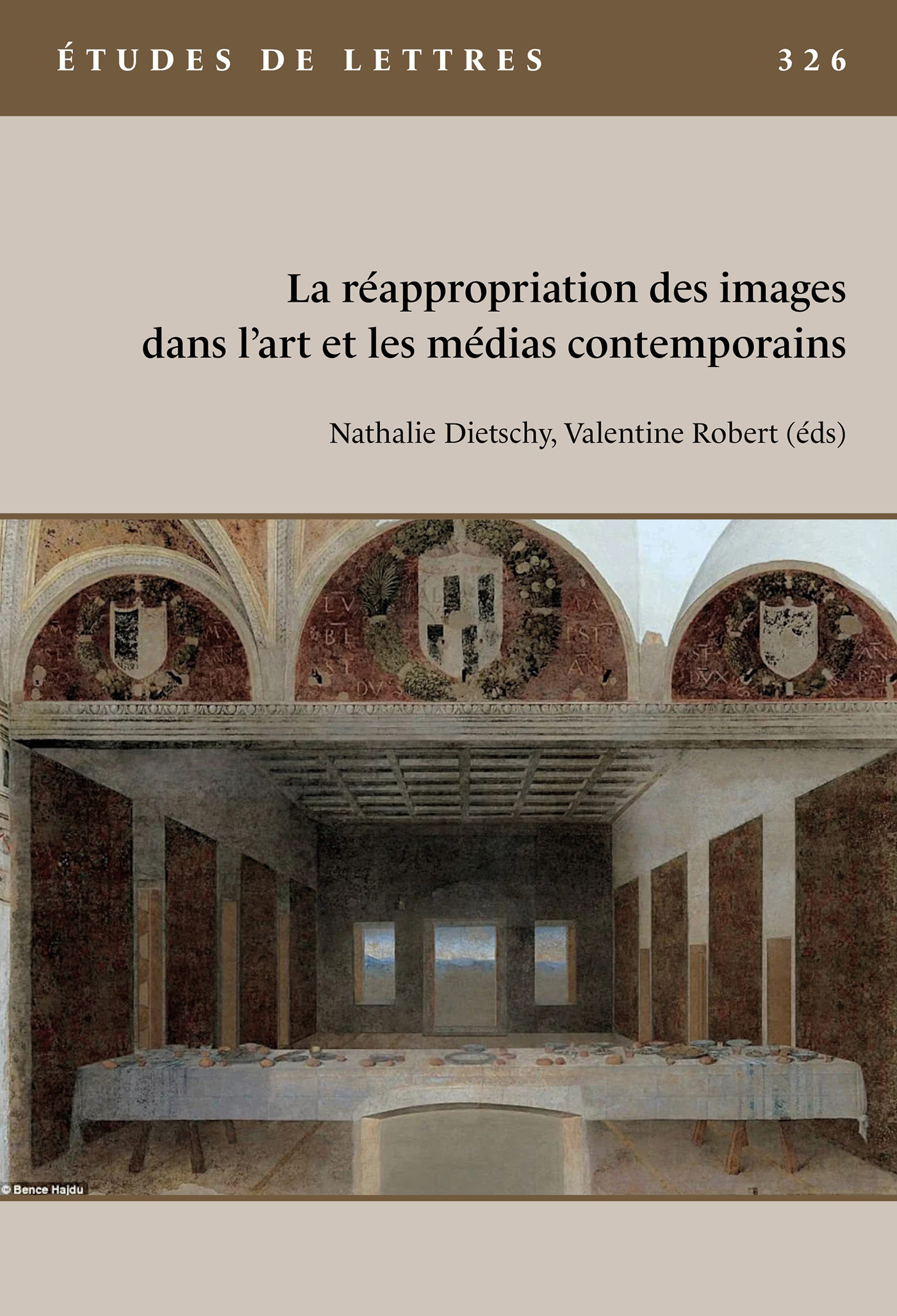 ETUDES DE LETTRES, NO326, 06/2025. LA REAPPROPRIATION DES IMAGES DANS