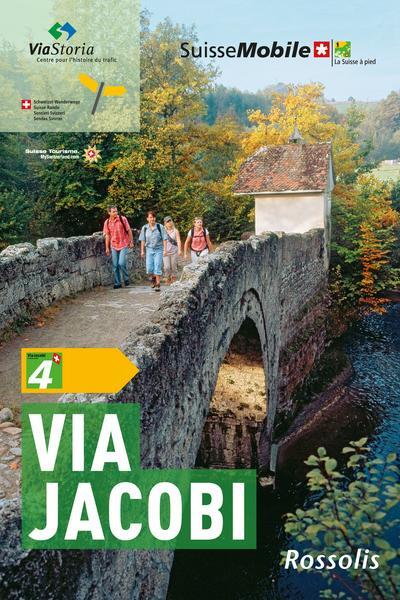 LA SUISSE A PIED  VIA JACOBI
