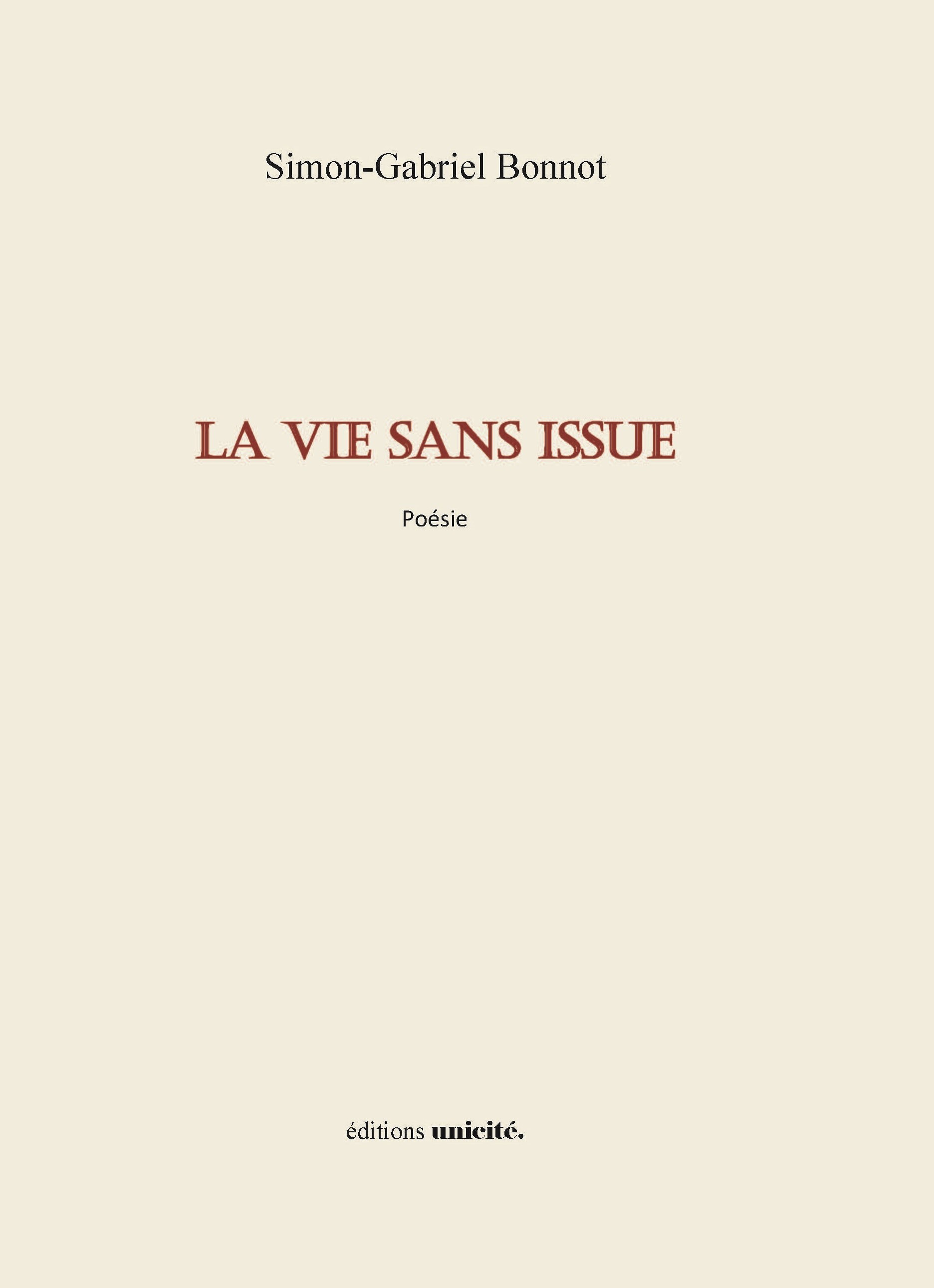 LA VIE SANS ISSUE