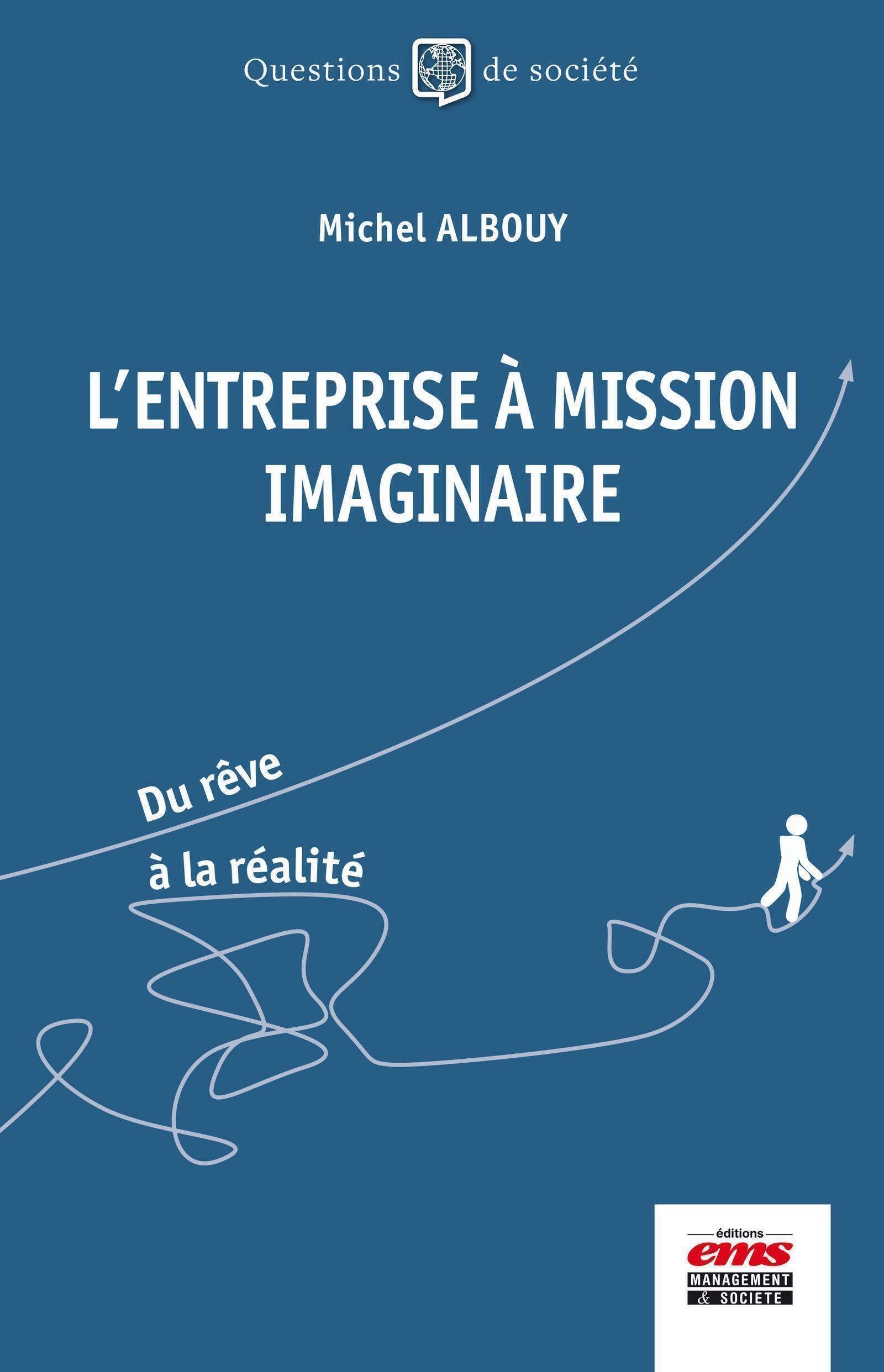 L'entreprise à mission imaginaire