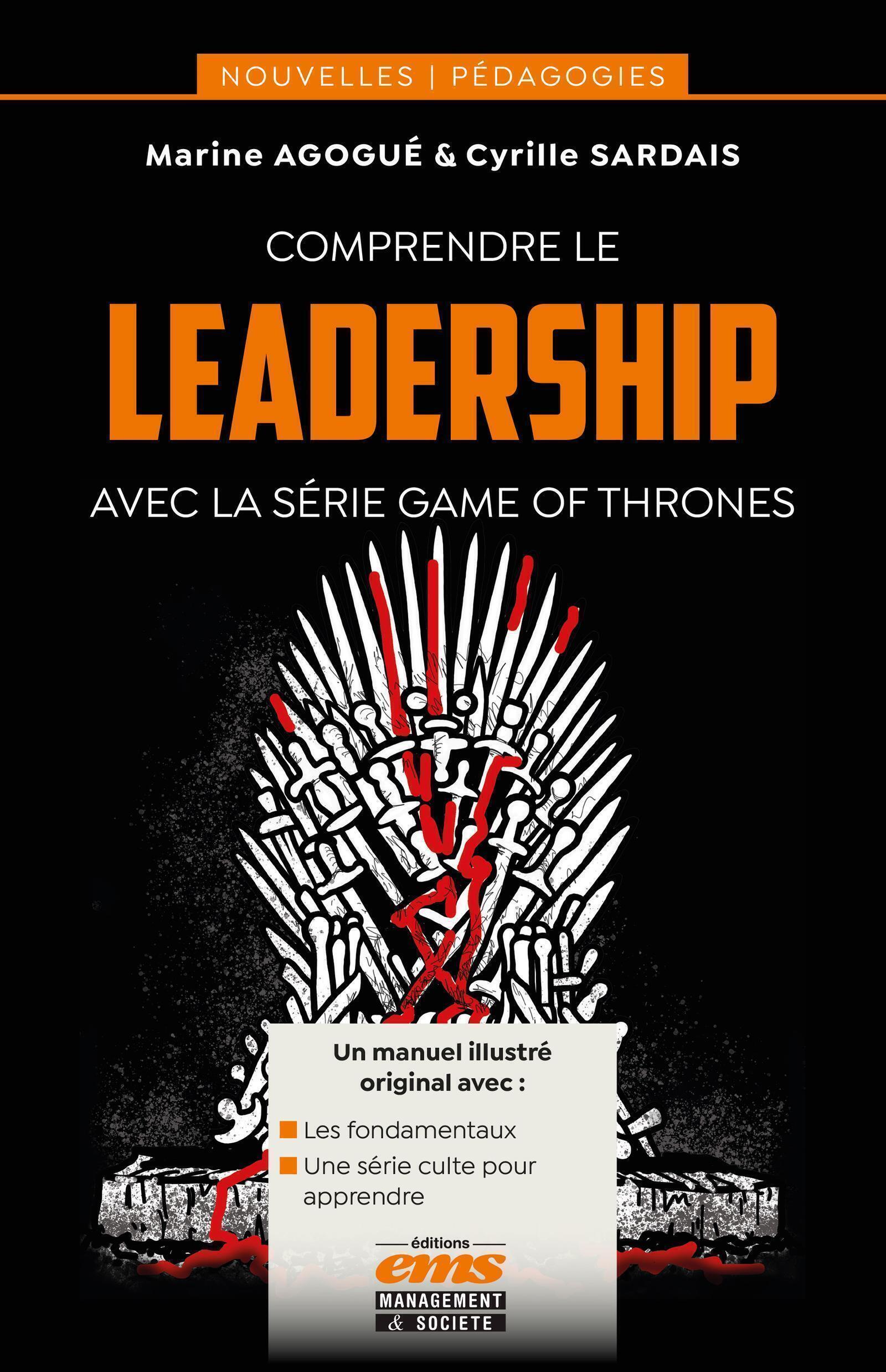 Comprendre le leadership avec la série Game of Thrones