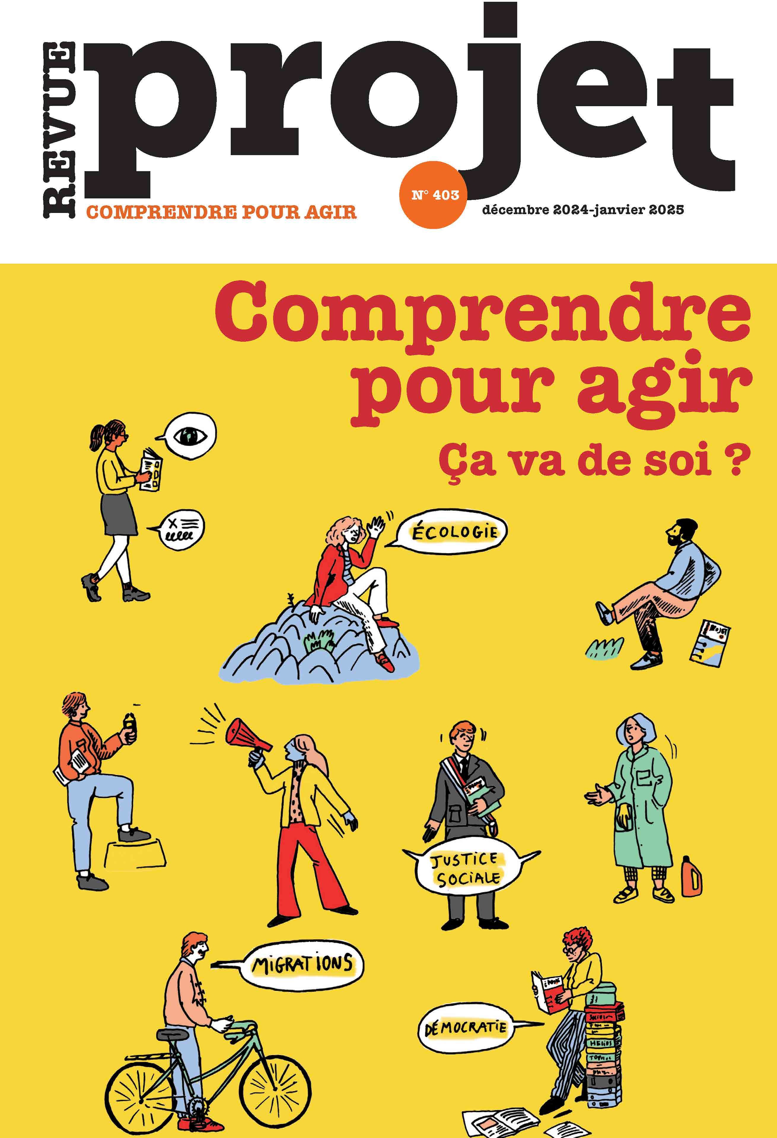 Revue Projet N°403 : Comprendre pour agir. Ça va de soi ? - Décembre 2024 - Janvier 2025