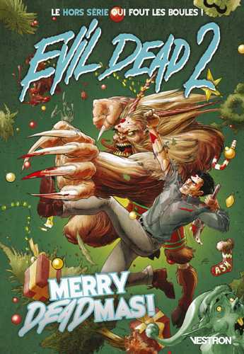 Evil Dead 2 : Merry Deadmas ! - Hors série #1