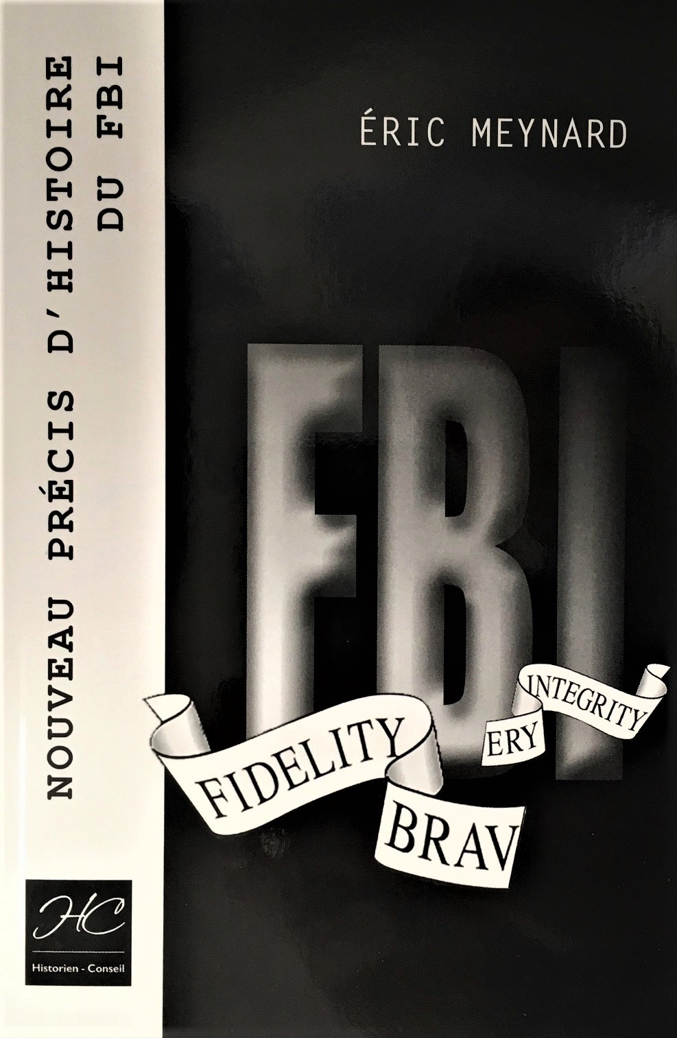 NOUVEAU PRECIS D'HISTOIRE DU FBI