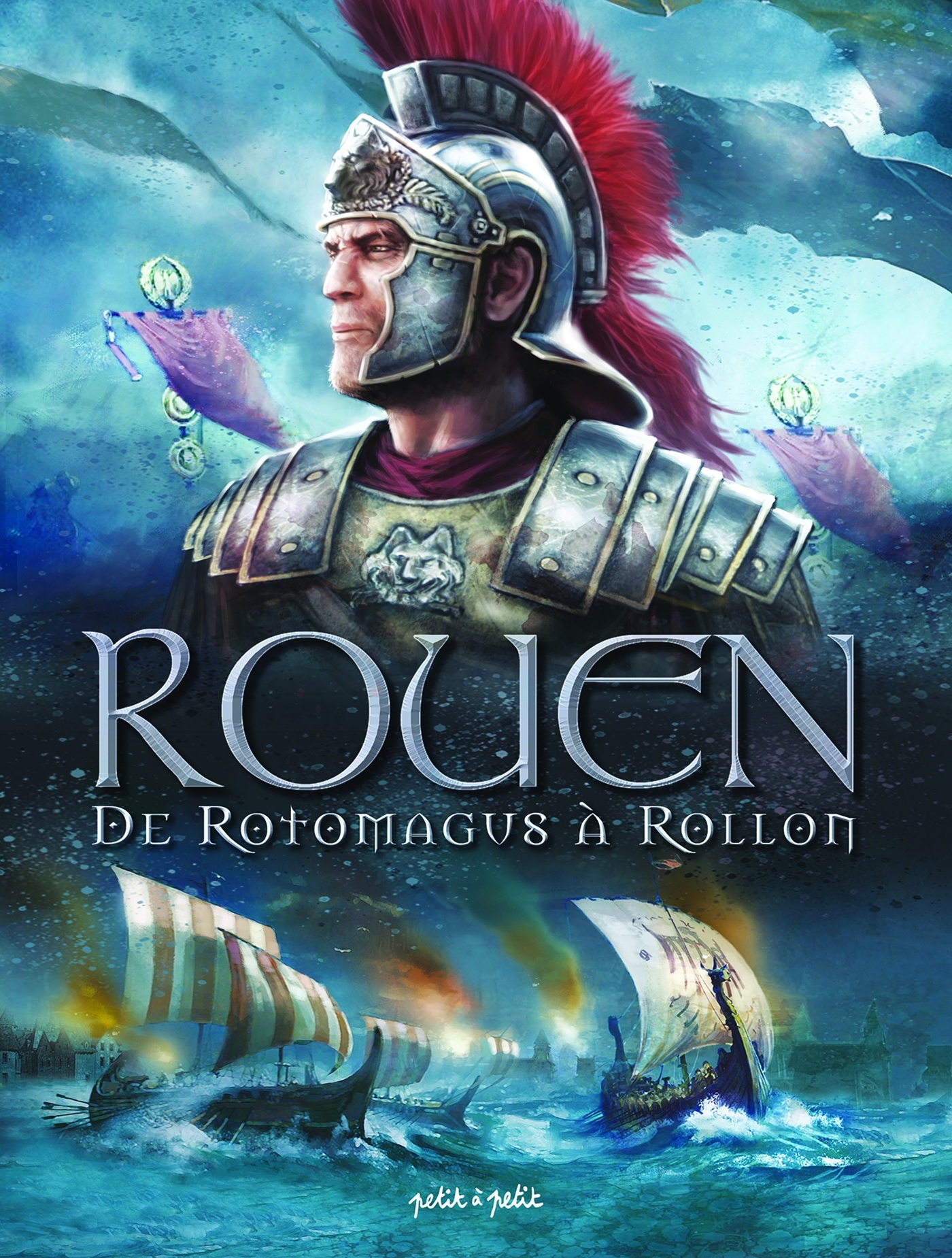 Rouen T1, De Rotomagus à Rollon