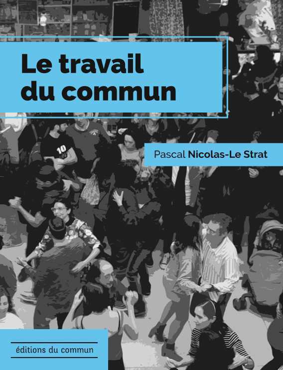 Travail du commun (Le)