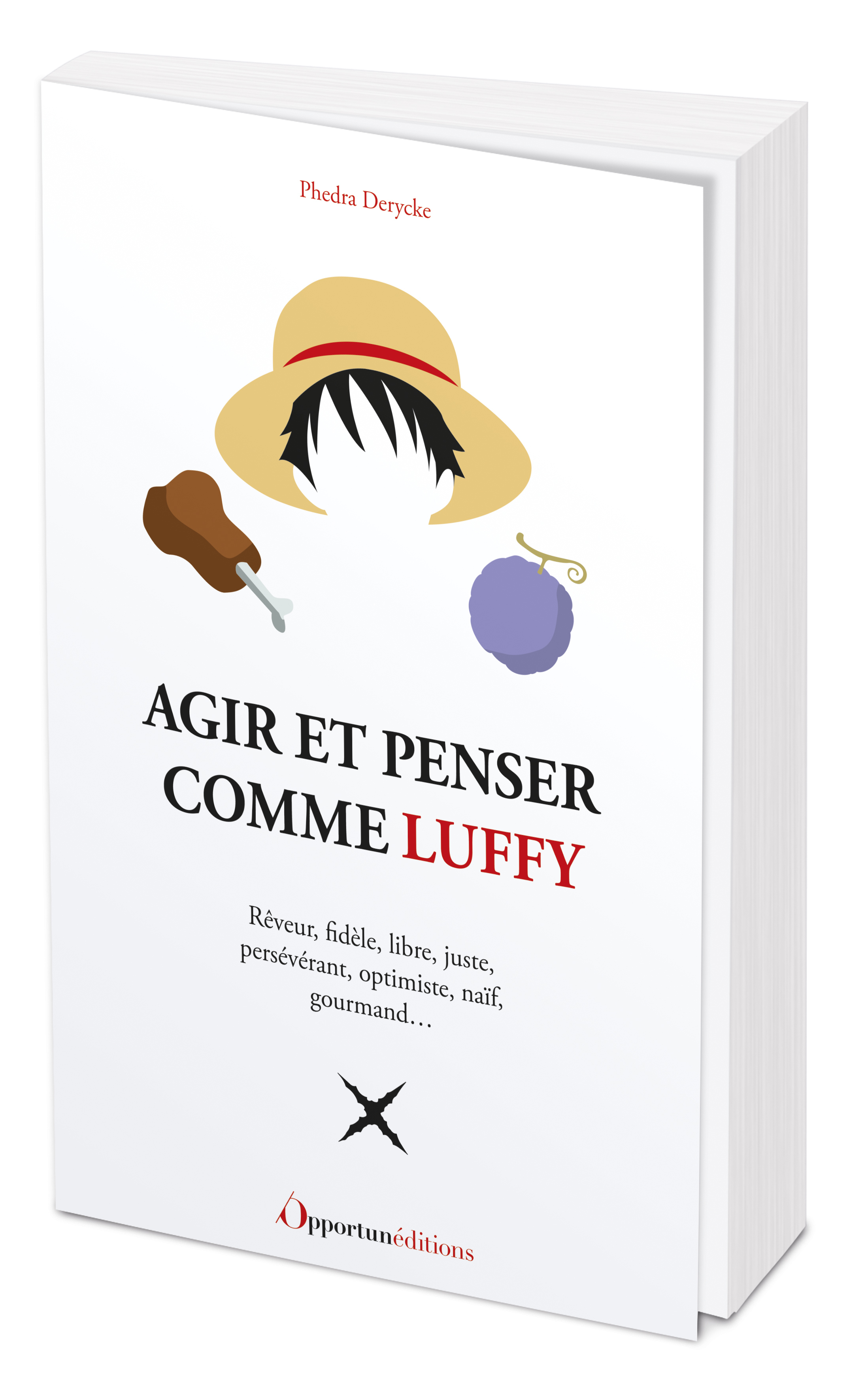 Agir et penser comme Luffy