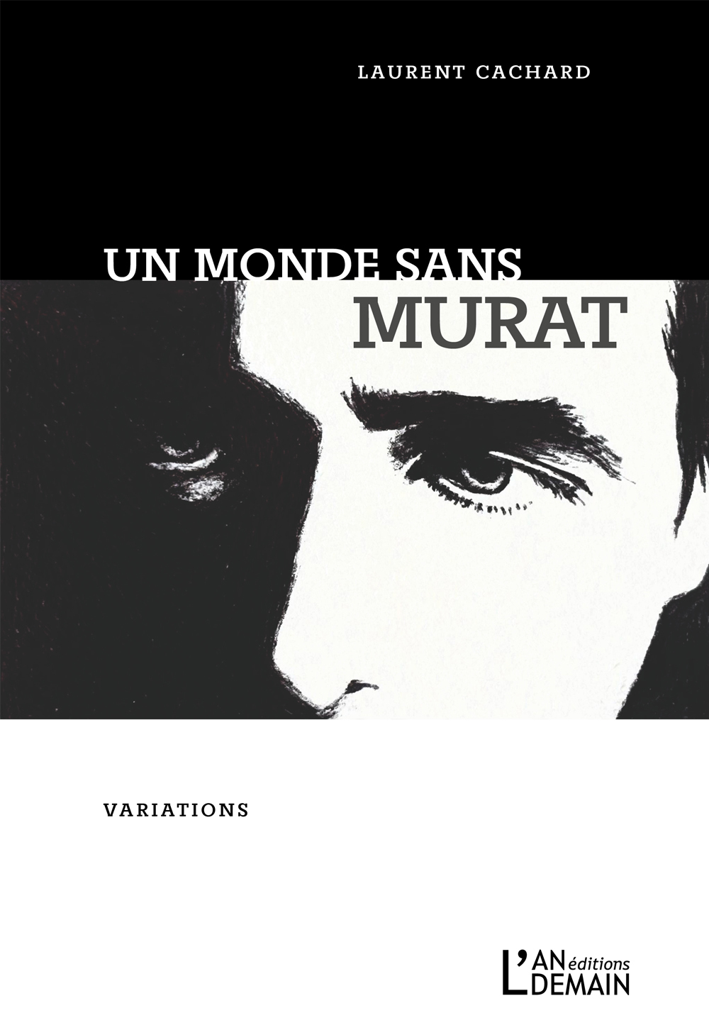 Un monde sans Murat