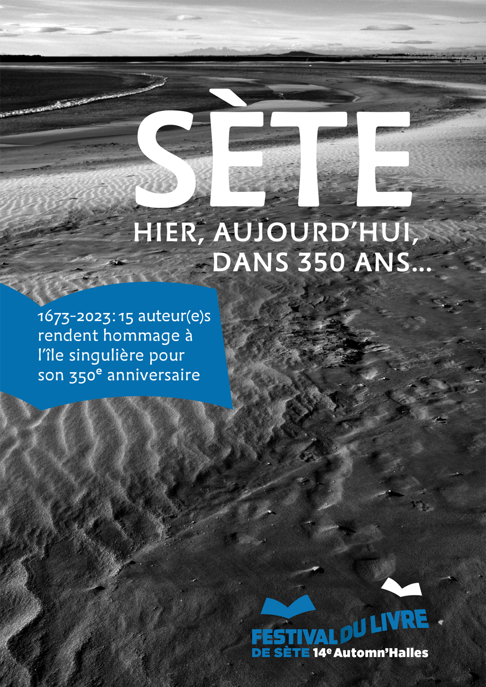 Sète hier, aujourd’hui, dans 350 ans…