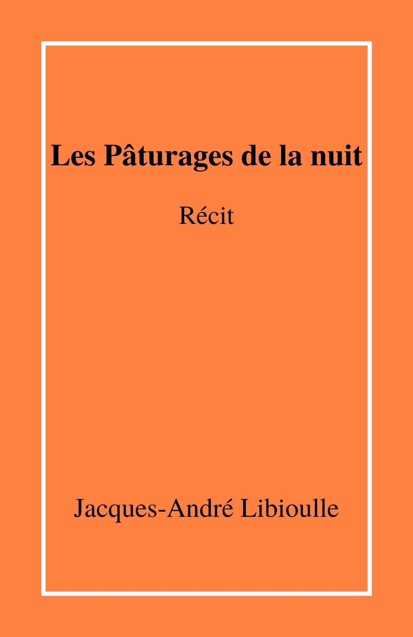 Les Pâturages de la nuit