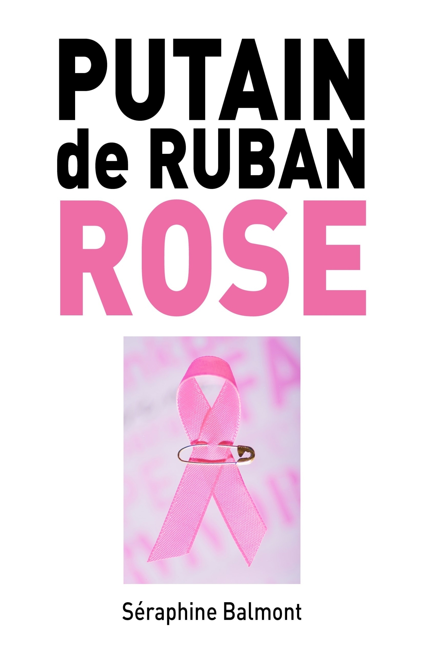 Putain de ruban rose