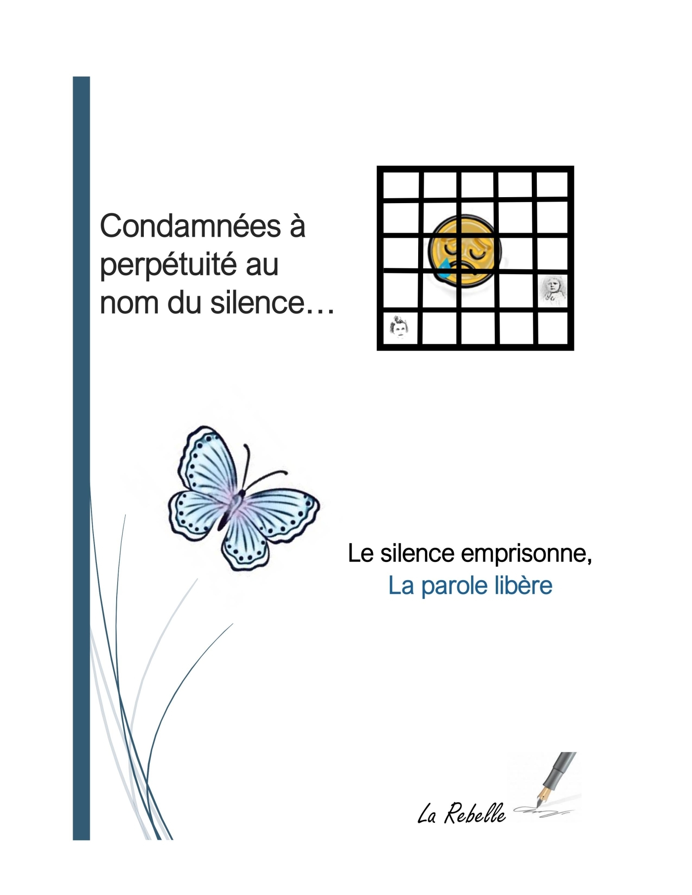 Condamnées à perpétuité au nom du silence