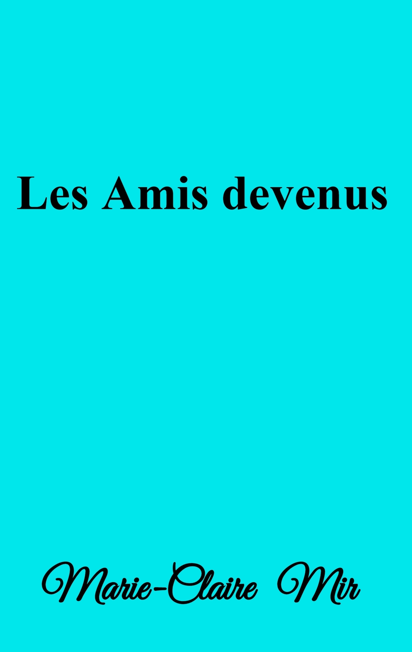Les Amis devenus