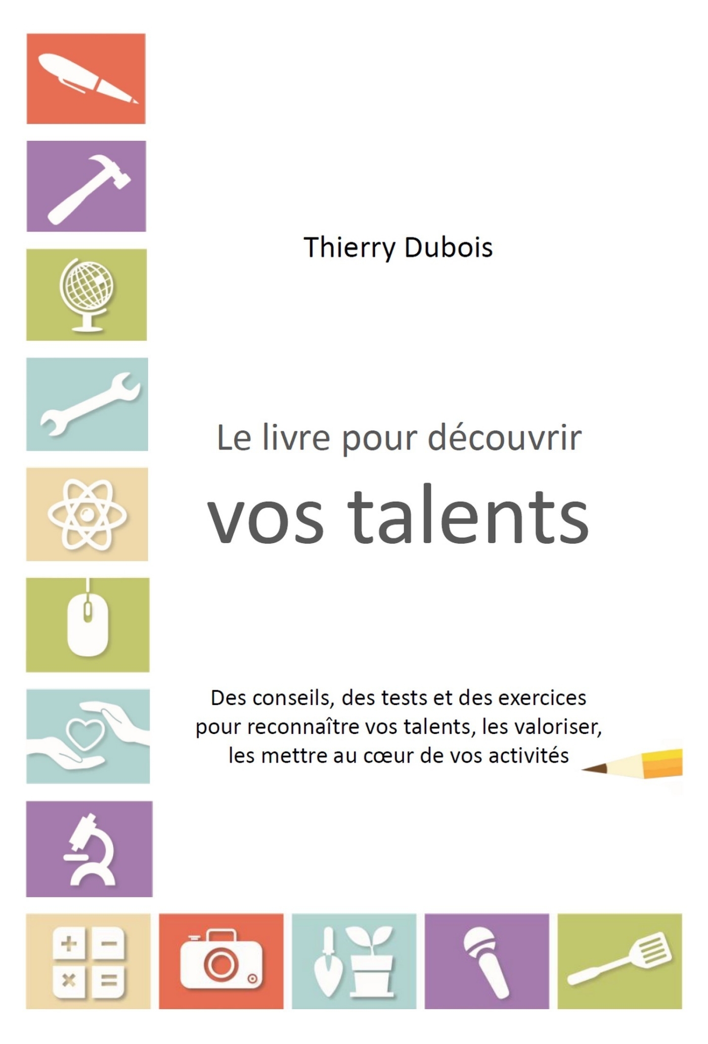 Le Livre pour découvrir vos talents