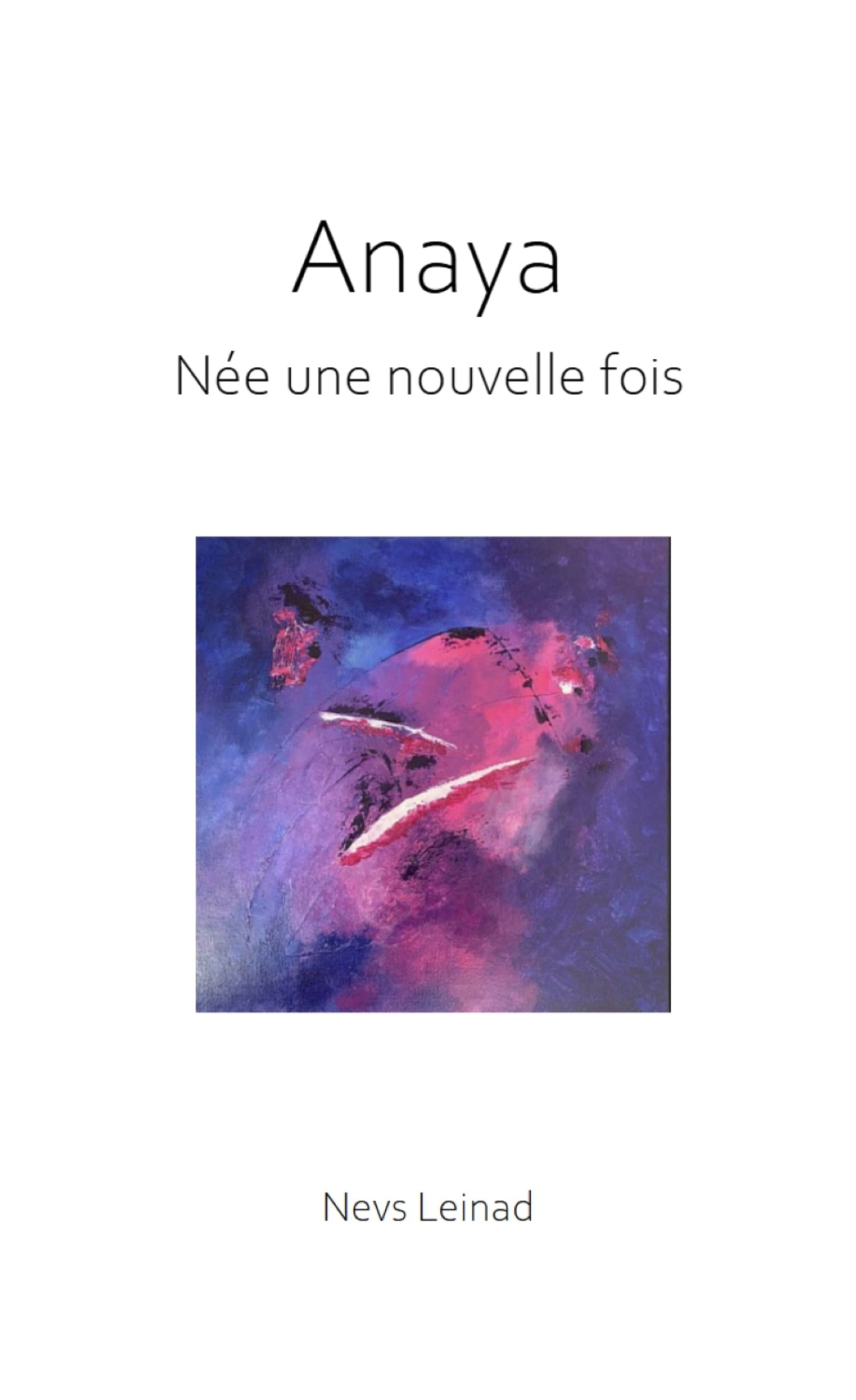 Anaya, née une nouvelle fois