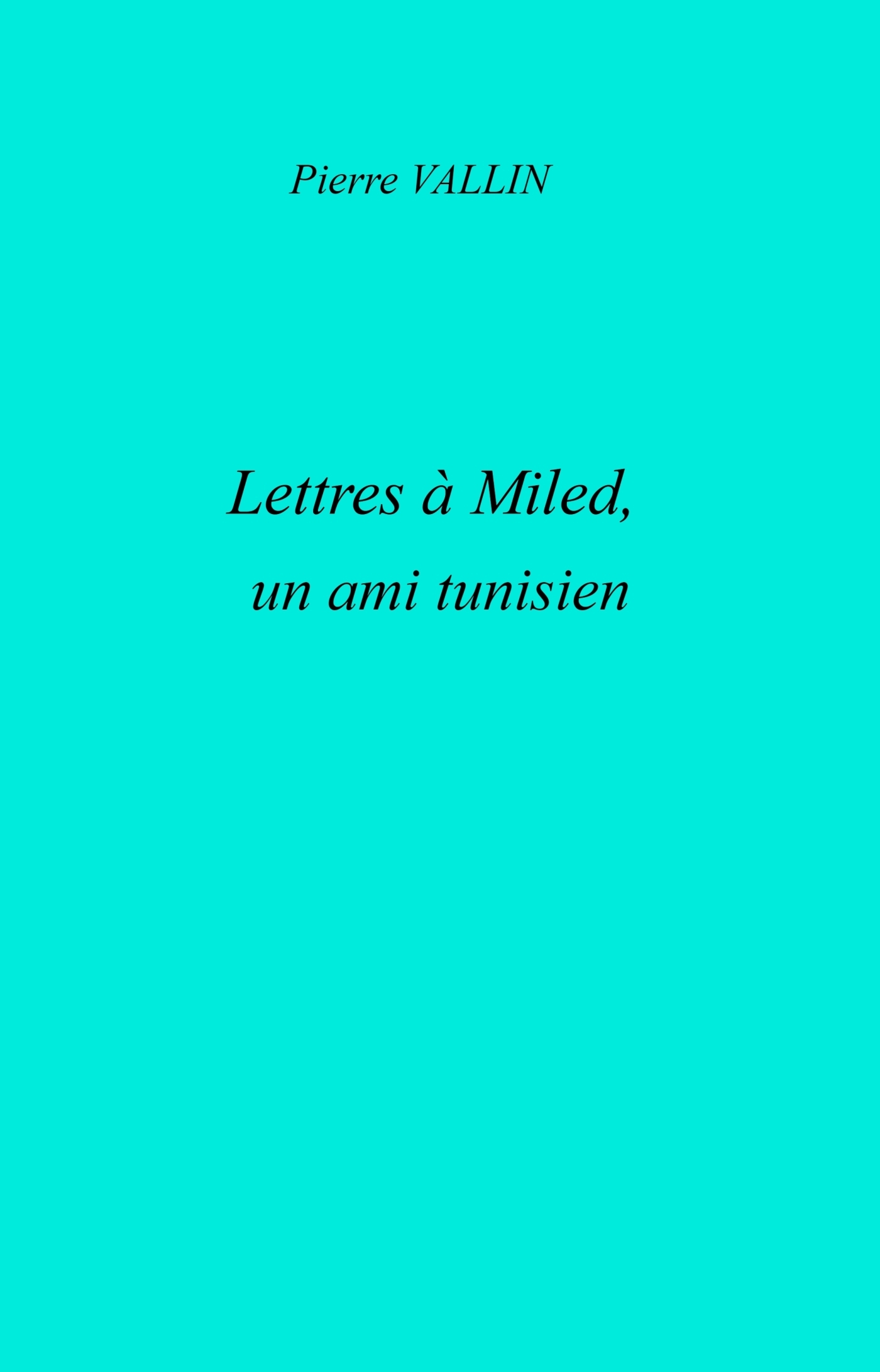 Lettres à Miled