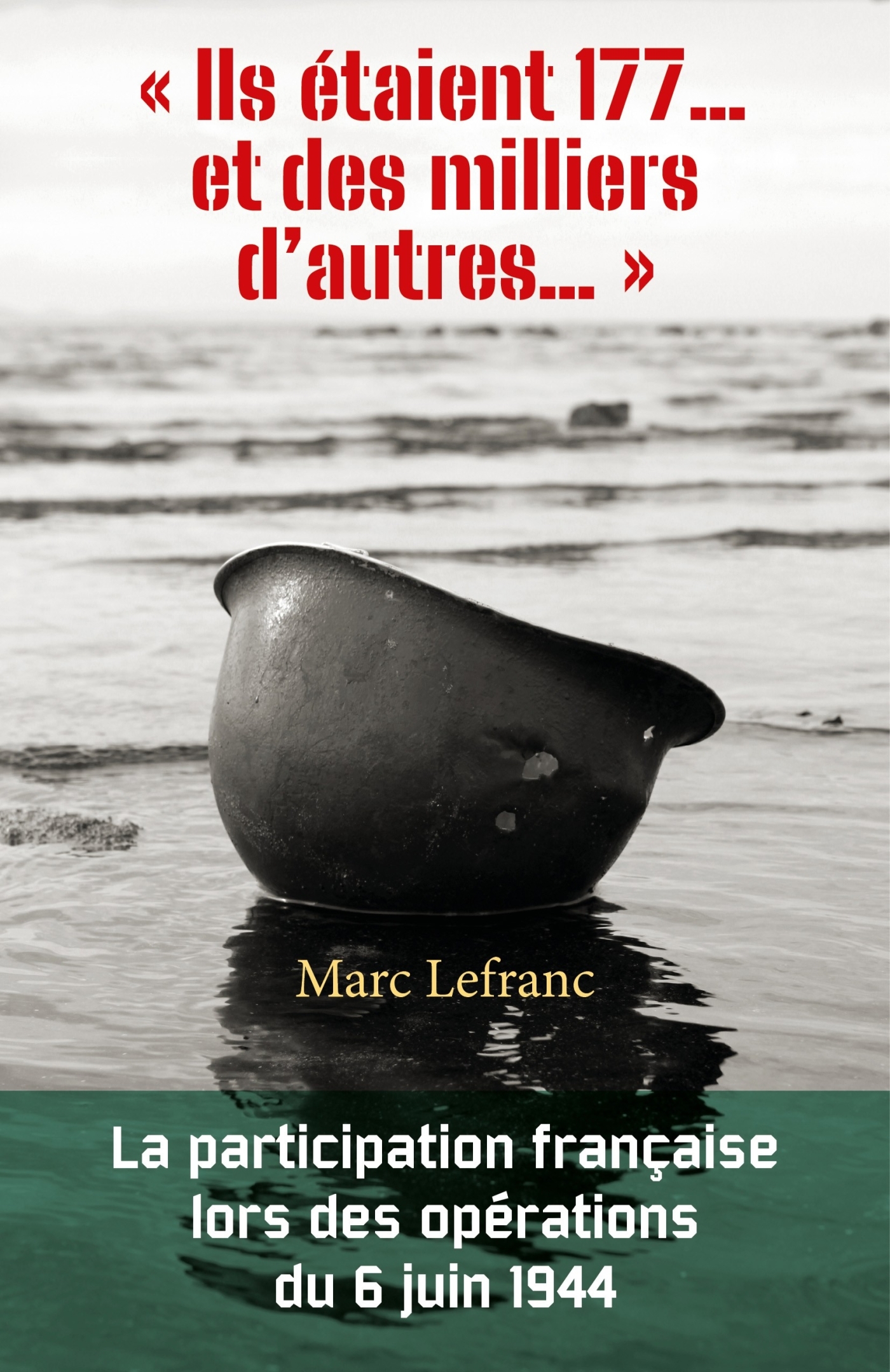 « Ils étaient 177... et des milliers d'autres... »