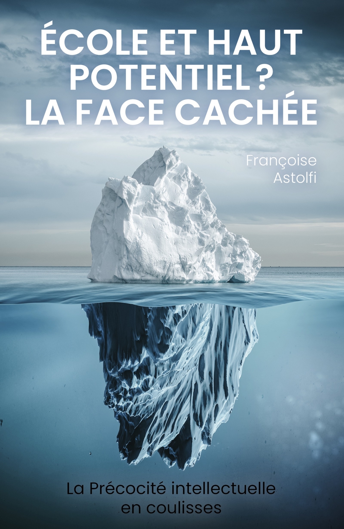 École et haut potentiel ? La face cachée