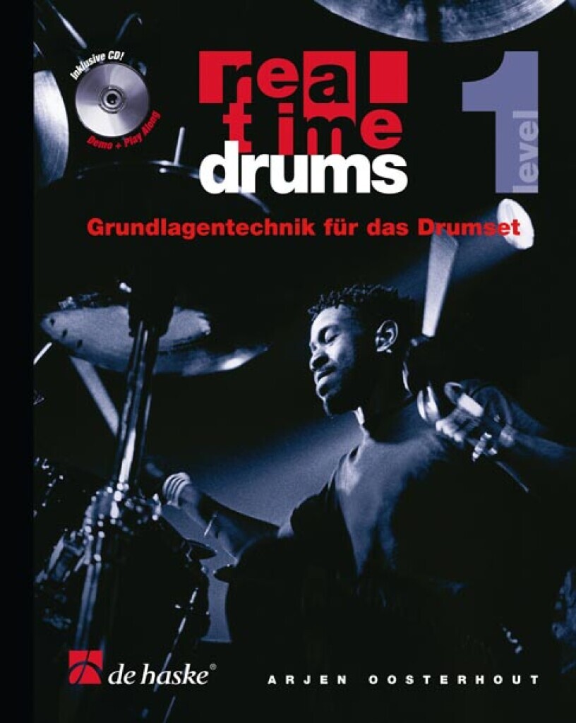REAL TIME DRUMS 1 (D) BATTERIE + CD (VERSION EN ALLEMAND) - GRUNDLAGENTECHNIK FUR DAS DRUMSET
