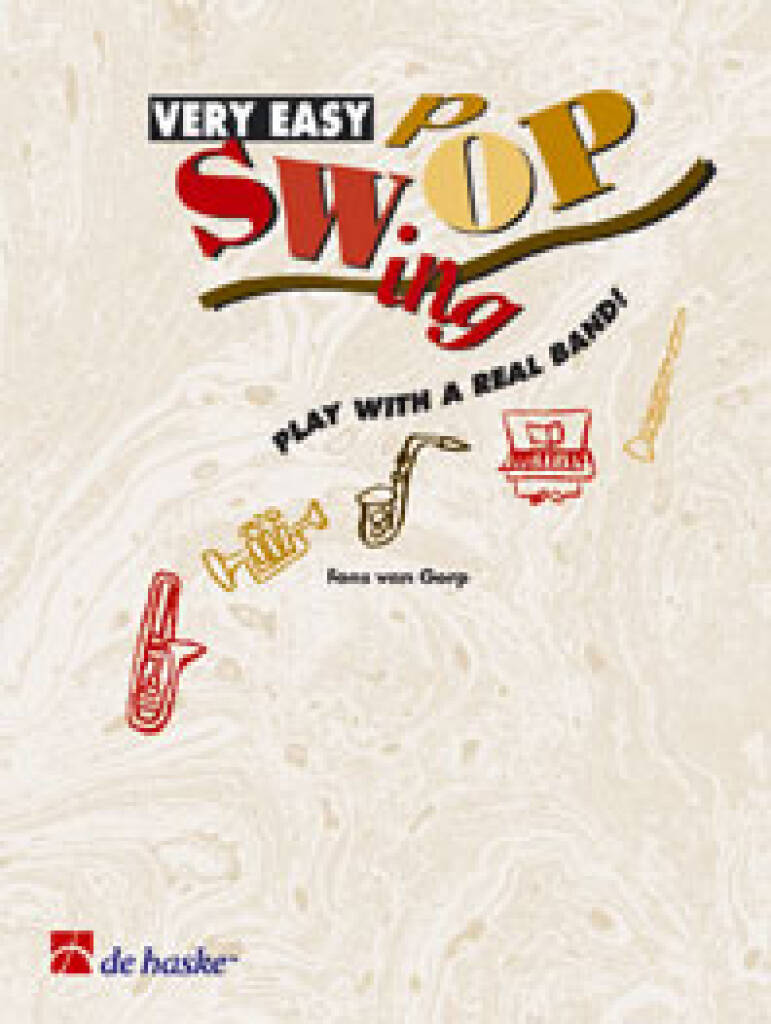 FONS VAN GORP : VERY EASY SWOP - PLAY WITH A REAL BAND! - TROMPETTE, CORNET OU BUGLE + CD