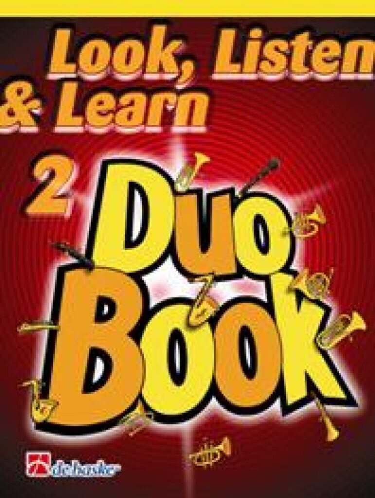 PHILIP SPARKE : LOOK, LISTEN AND LEARN - DUO BOOK 2 - SAXOPHONE SOPRANO OU TENOR