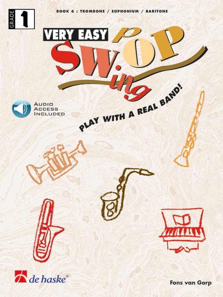 FONS VAN GORP : VERY EASY SWOP - PLAY WITH A REAL BAND! - TROMBONE / EUPHONIUM BC/TC + AUDIO ONLINE