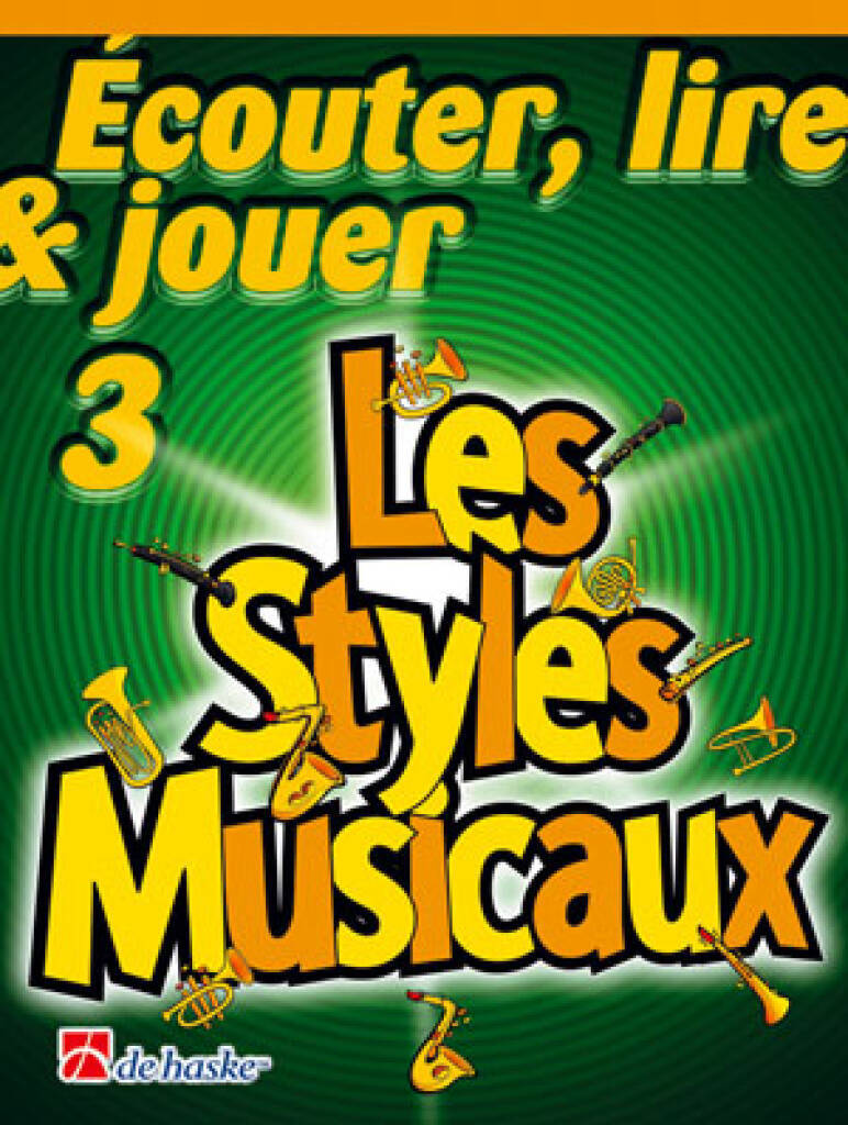JEAN CASTELAIN : ECOUTER, LIRE & JOUER 3 - LES STYLES MUSICAUX - CLARINETTE