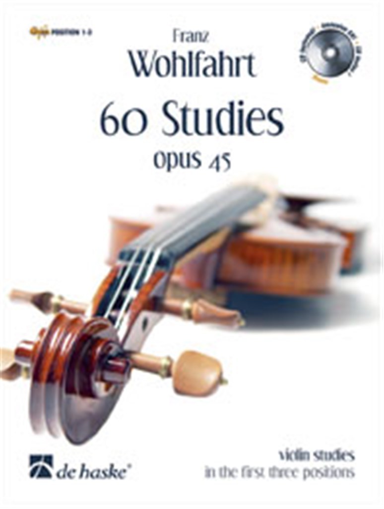 FRANZ WOHLFAHRT : 60 STUDIES OPUS 45 VIOLIN STUDIES IN THE FIRST THREE POSITIONS - VIOLON - + CD