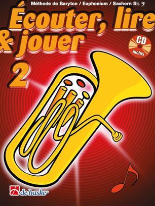 ECOUTER, LIRE & JOUER 2 BARYTON/EUPH/SAXHORN BB BC BARITONE / EUPHONIUM CLE DE FA +CD