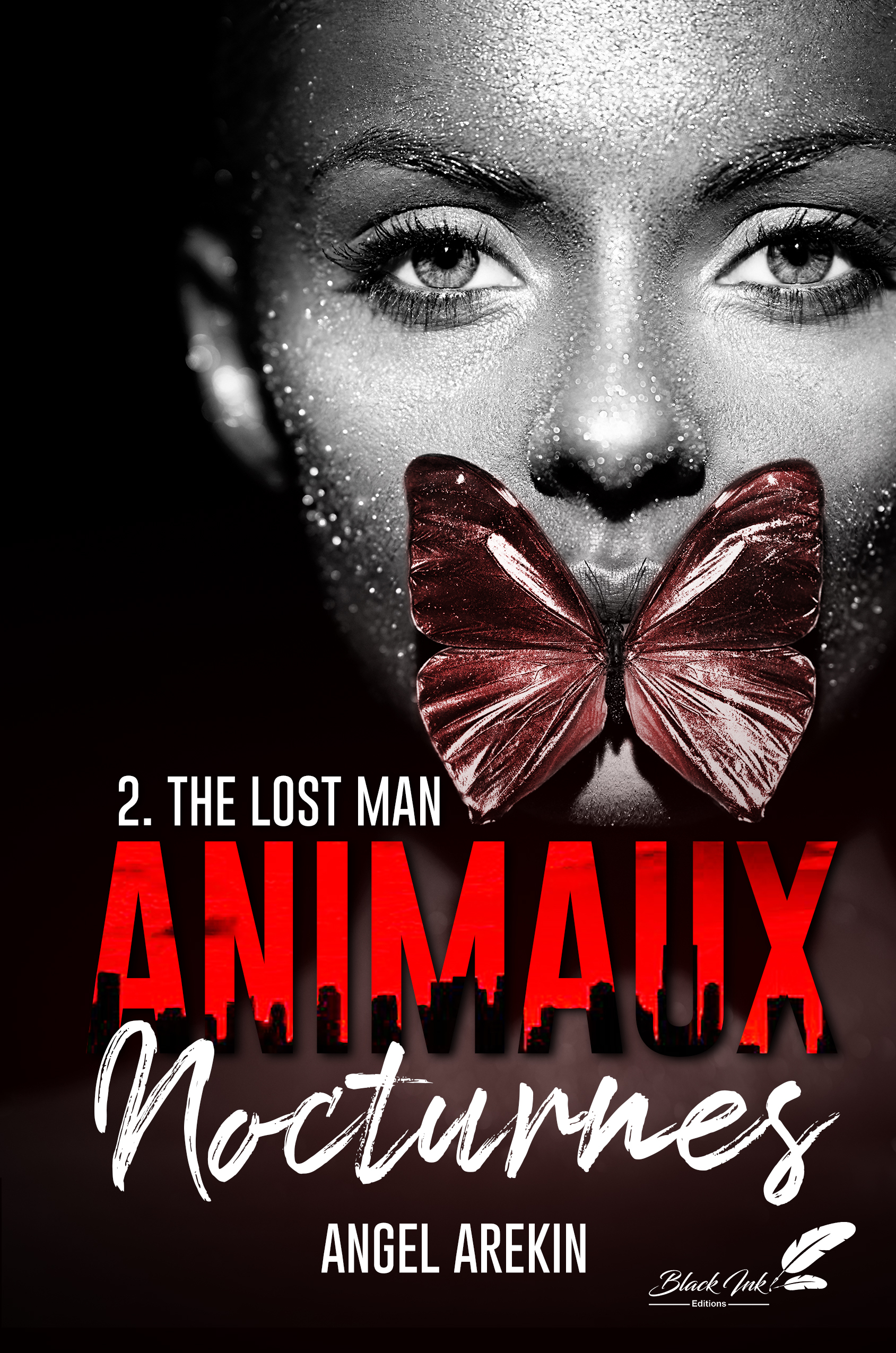 ANIMAUX NOCTURNES : TOME 2 - THE LOST MAN