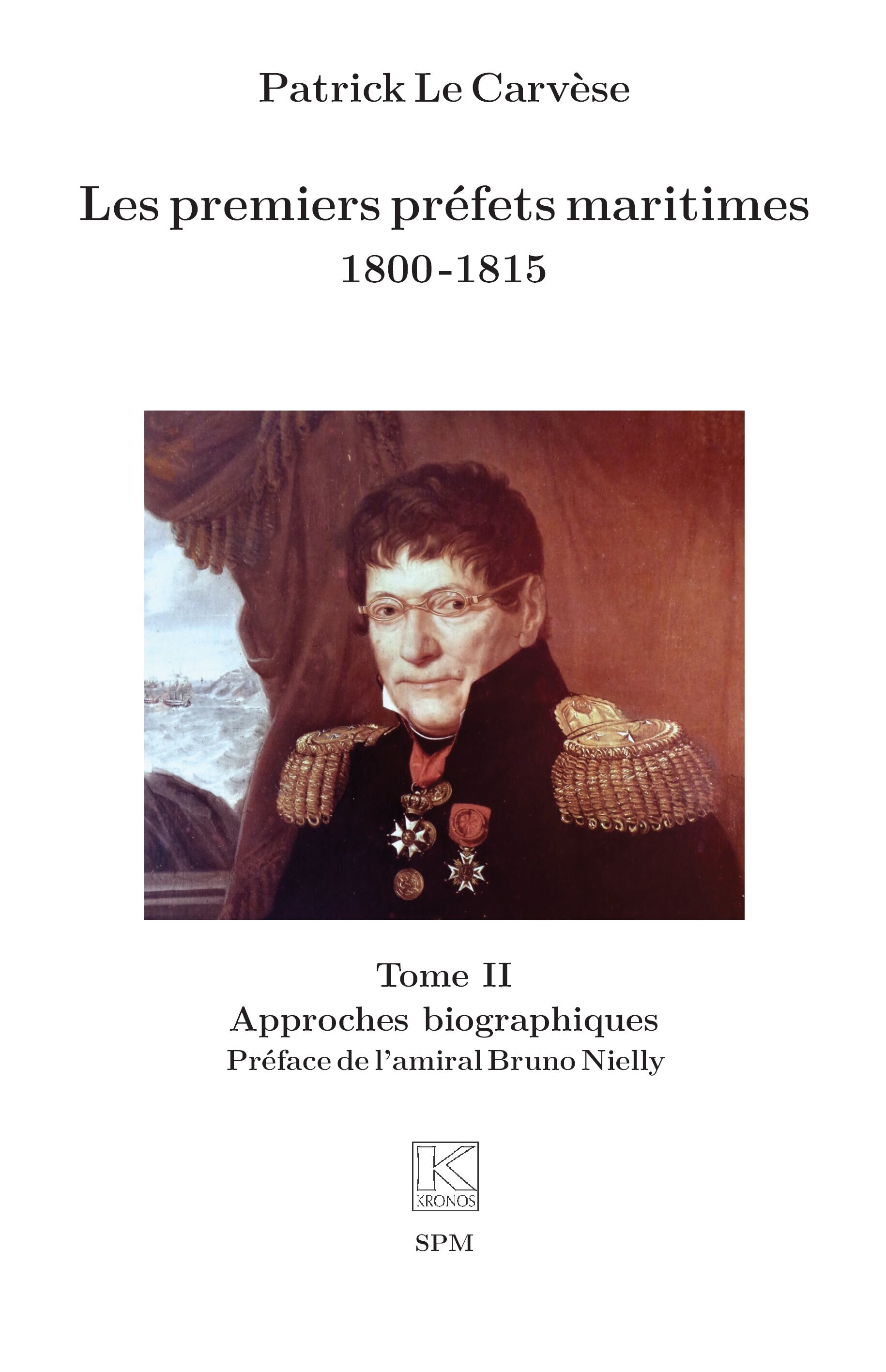 Les premiers préfets maritimes 1800 -1815