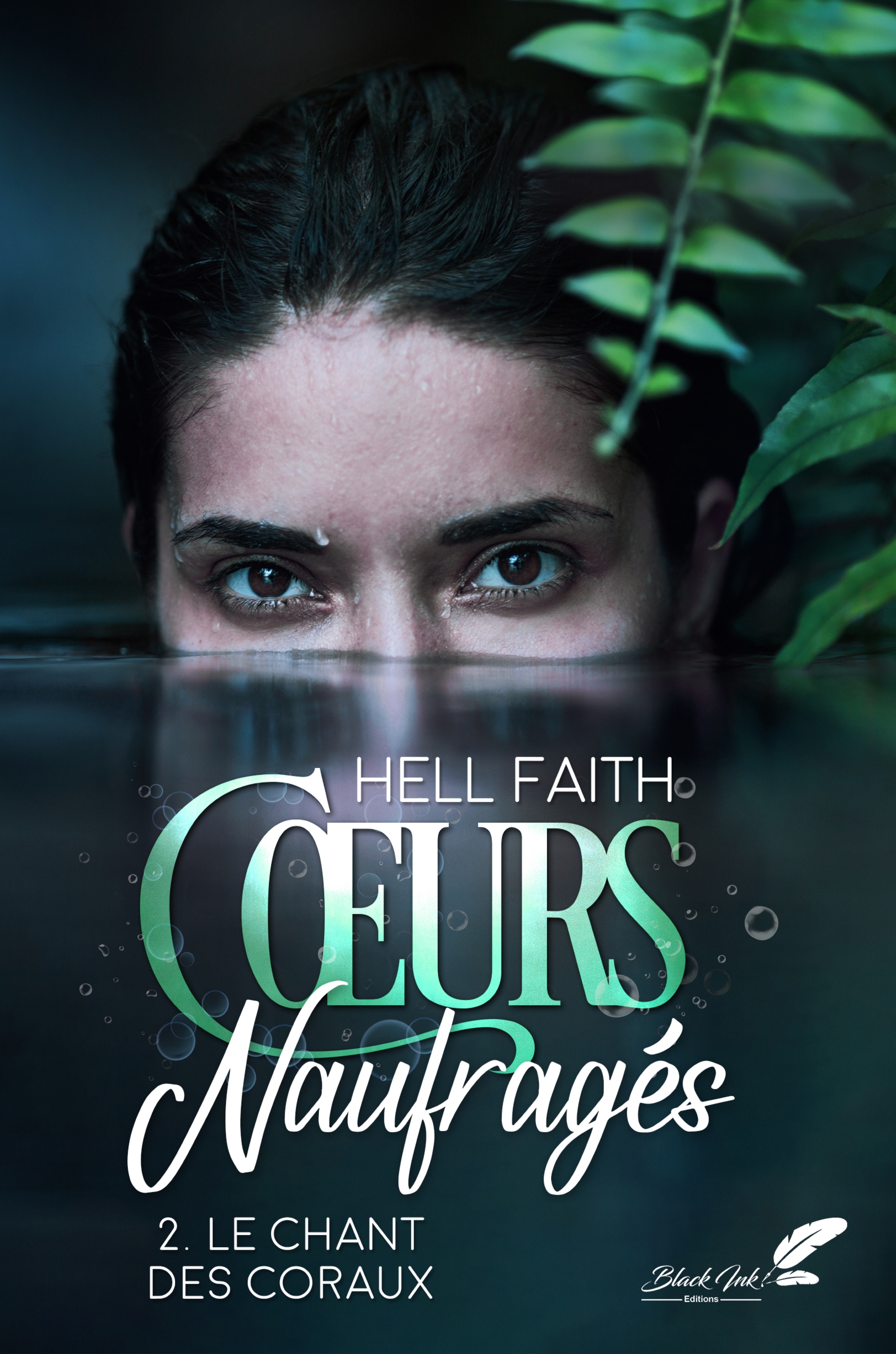 COEURS NAUFRAGES - TOME 2 : LE CHANT DES CORAUX