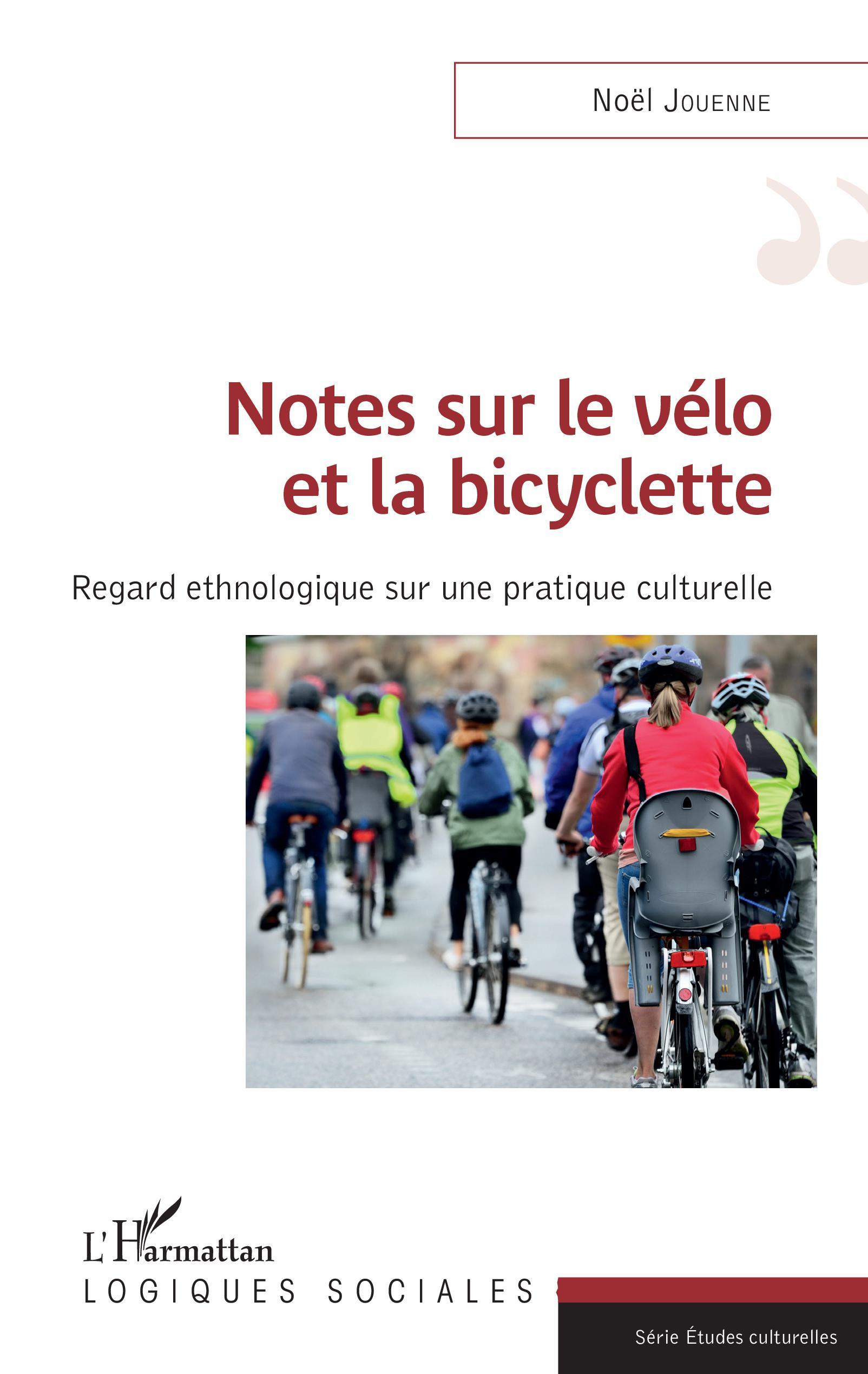 Notes sur le vélo et la bicyclette
