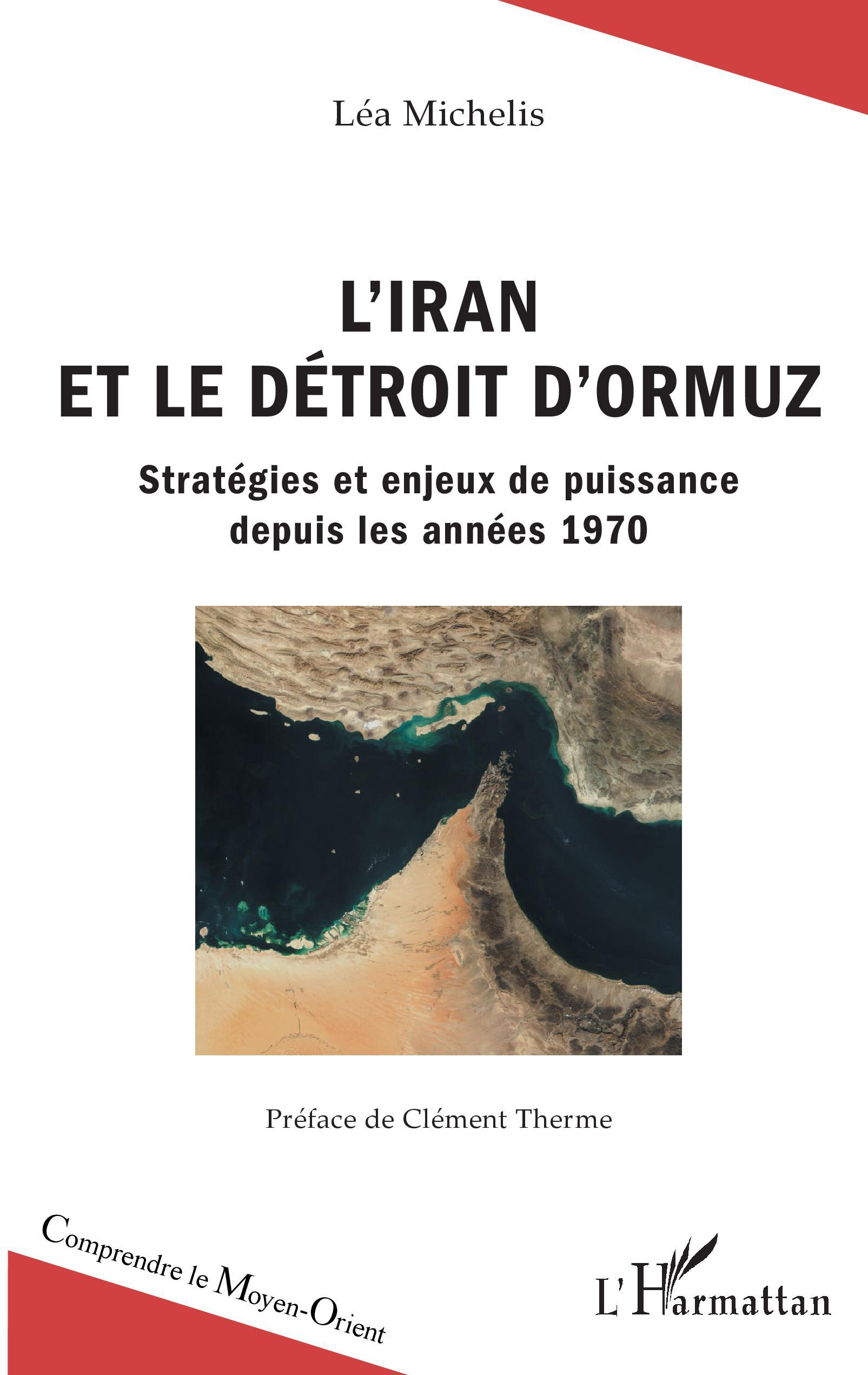L'Iran et le détroit d'Ormuz