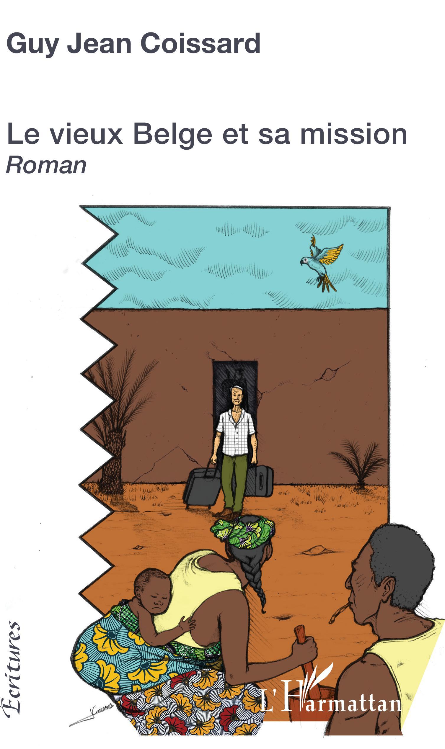 Le vieux Belge et sa mission