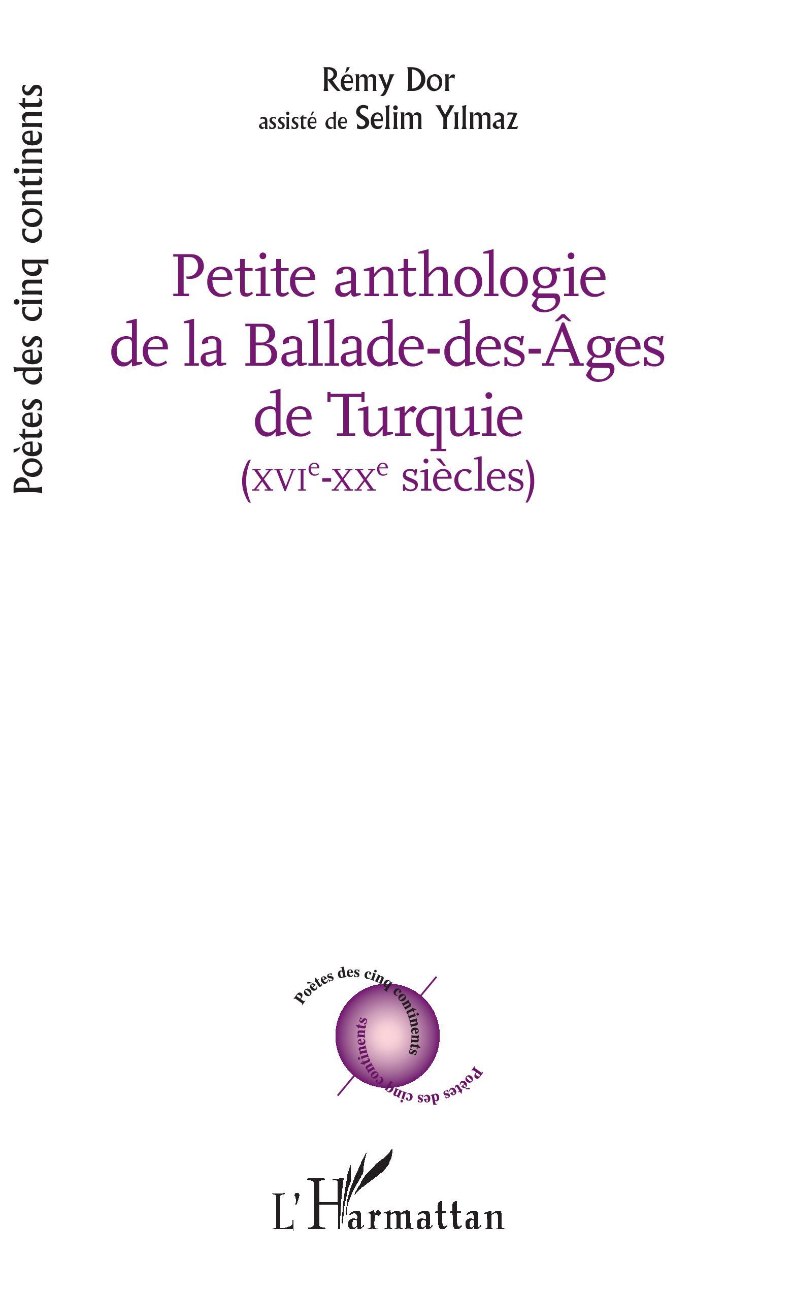 PETITE ANTHOLOGIE DE LA BALADE DES AGES DE TURQUIE
