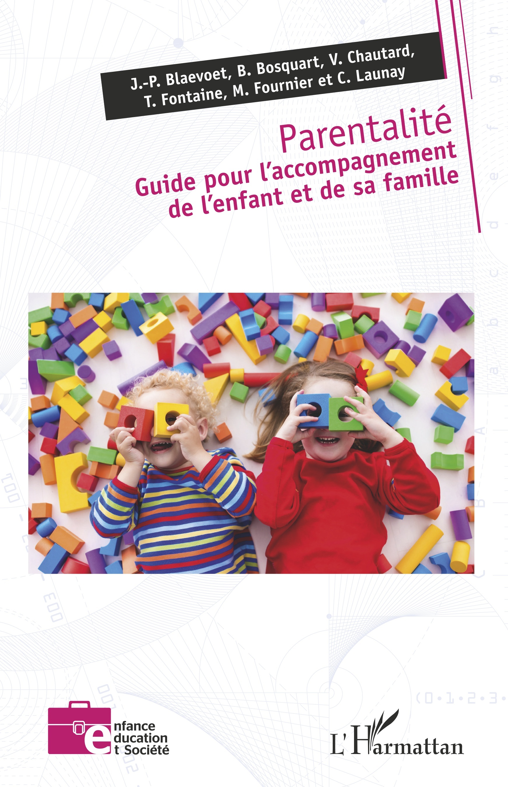 Parentalité. Guide pour l'accompagnement de l'enfant et de sa famille