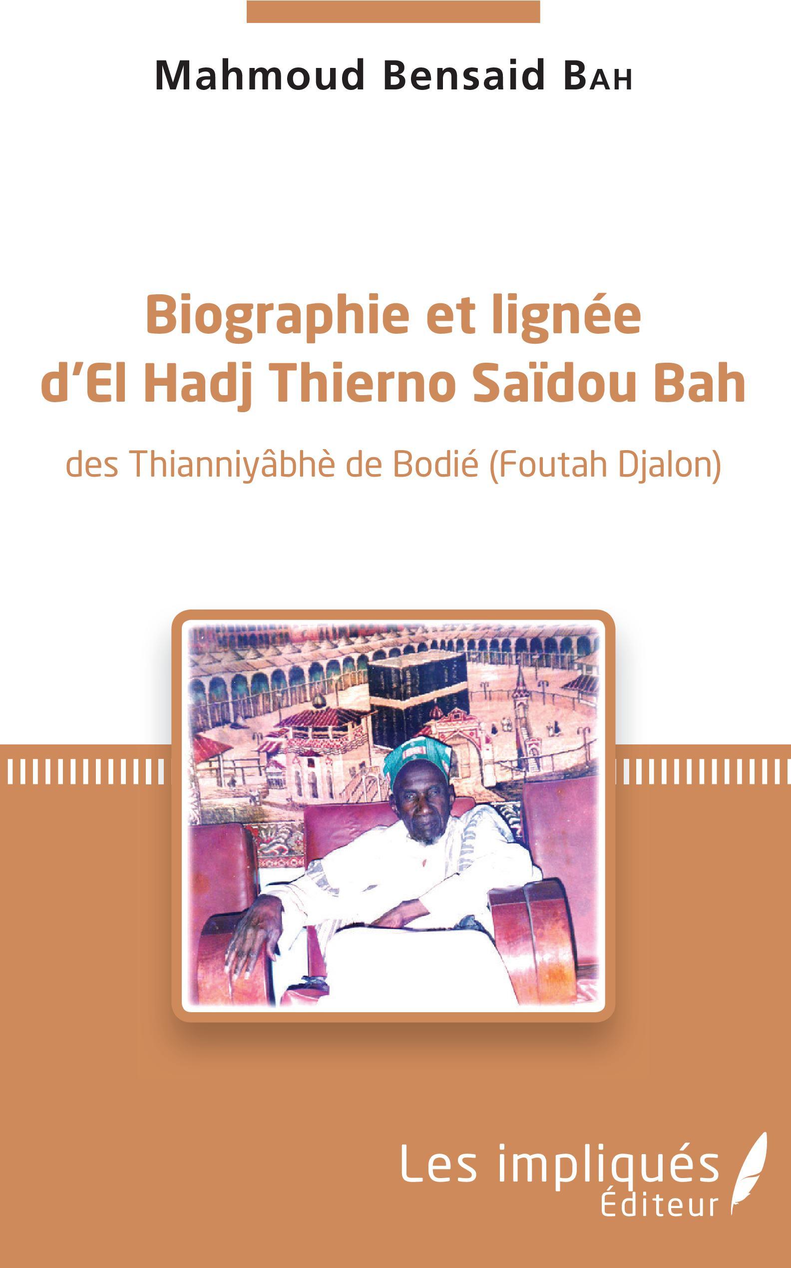 Biographie et lignée d'El Hadj Thierno Saidou Bah