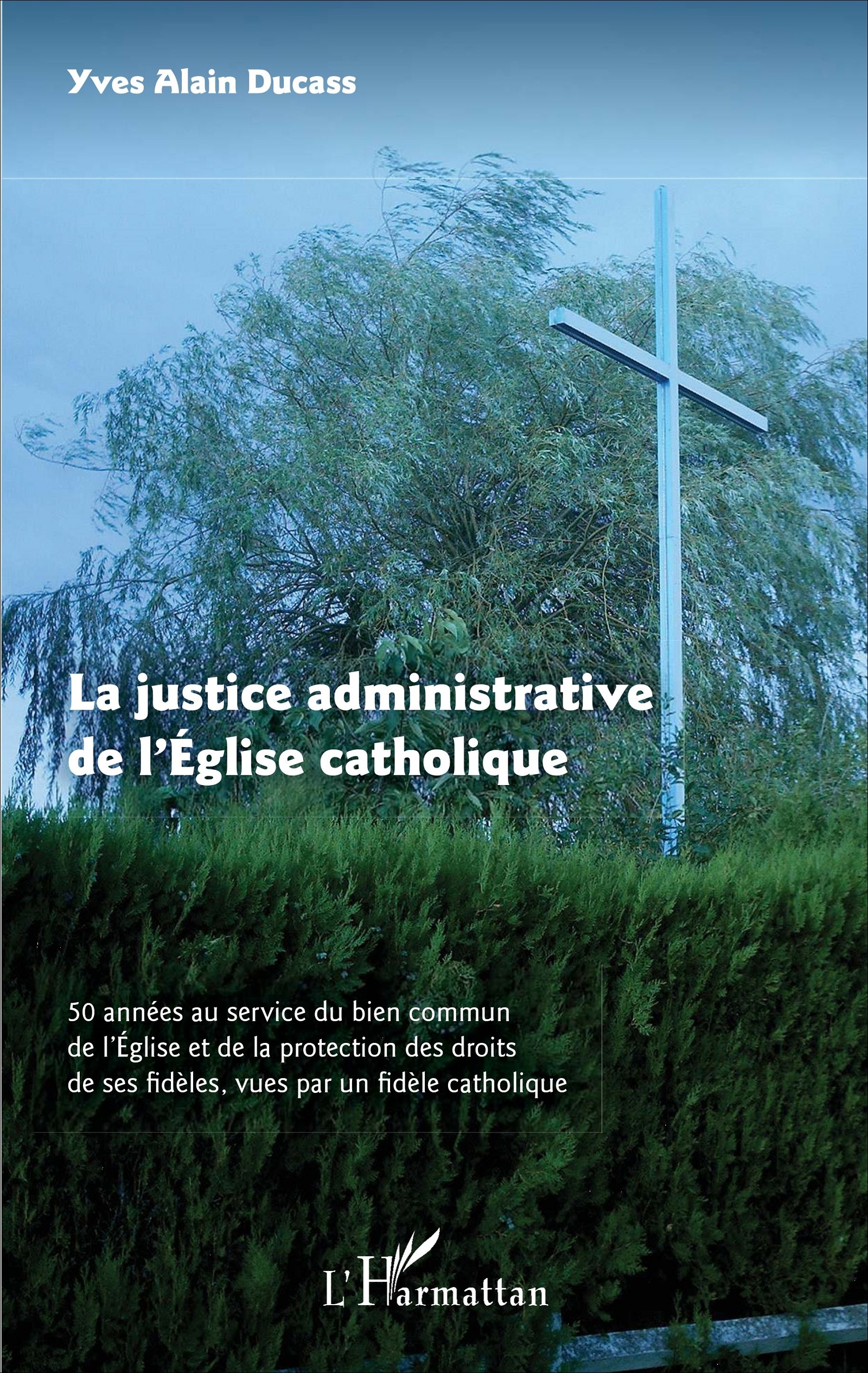 La justice administrative de l'Eglise catholique