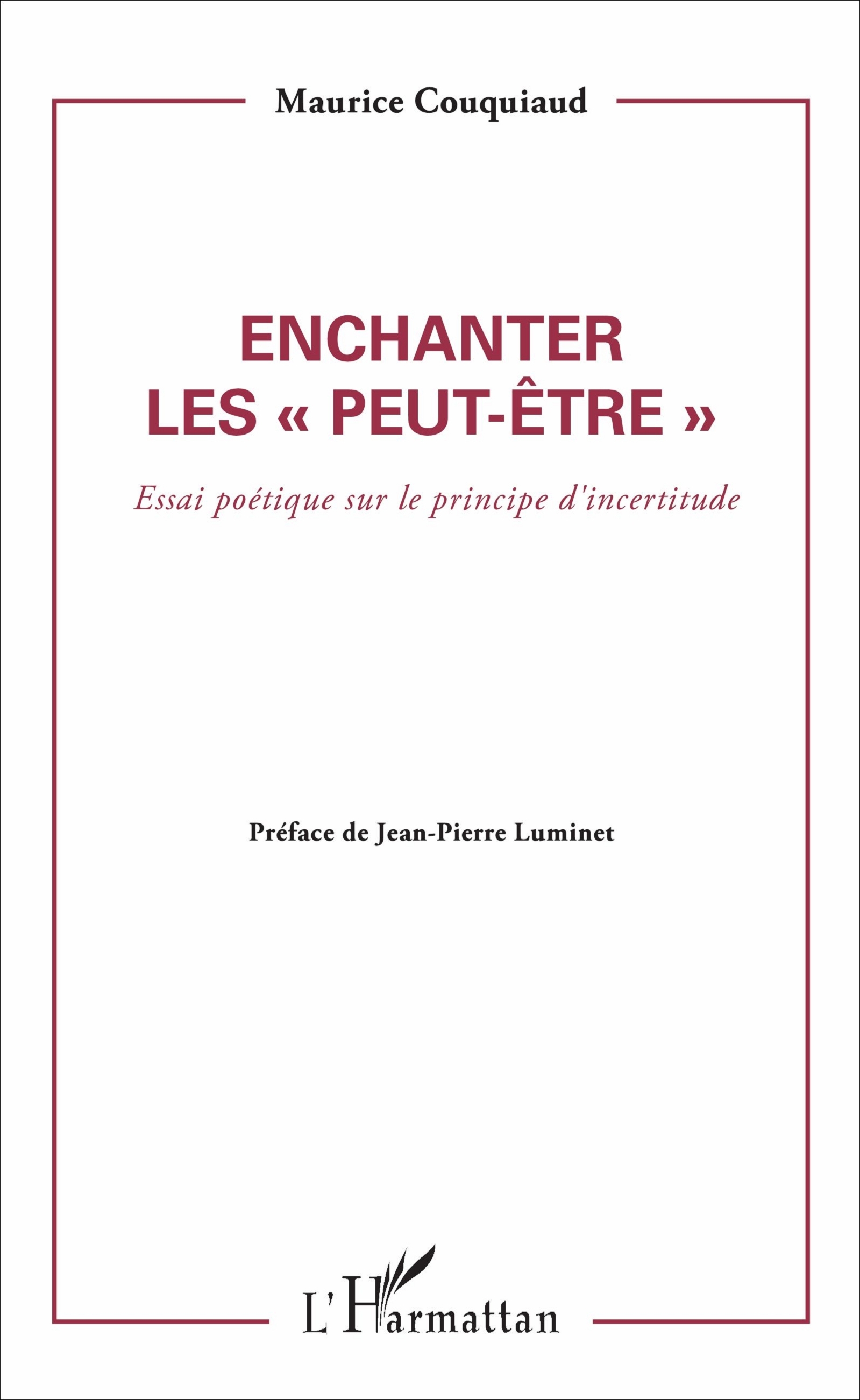 Enchanter les peut être