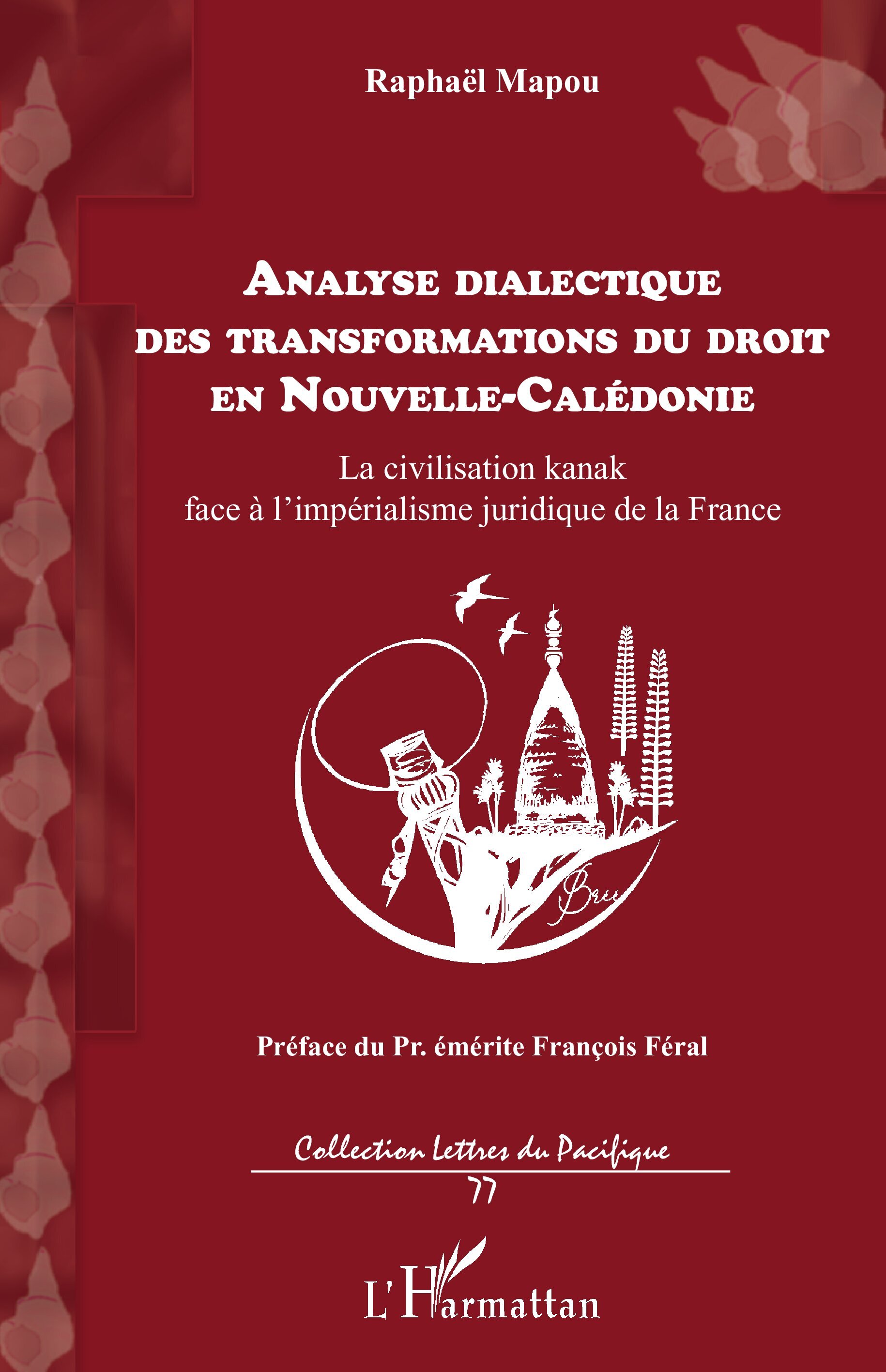 Analyse dialectique des transformations du droit en Nouvelle-Calédonie