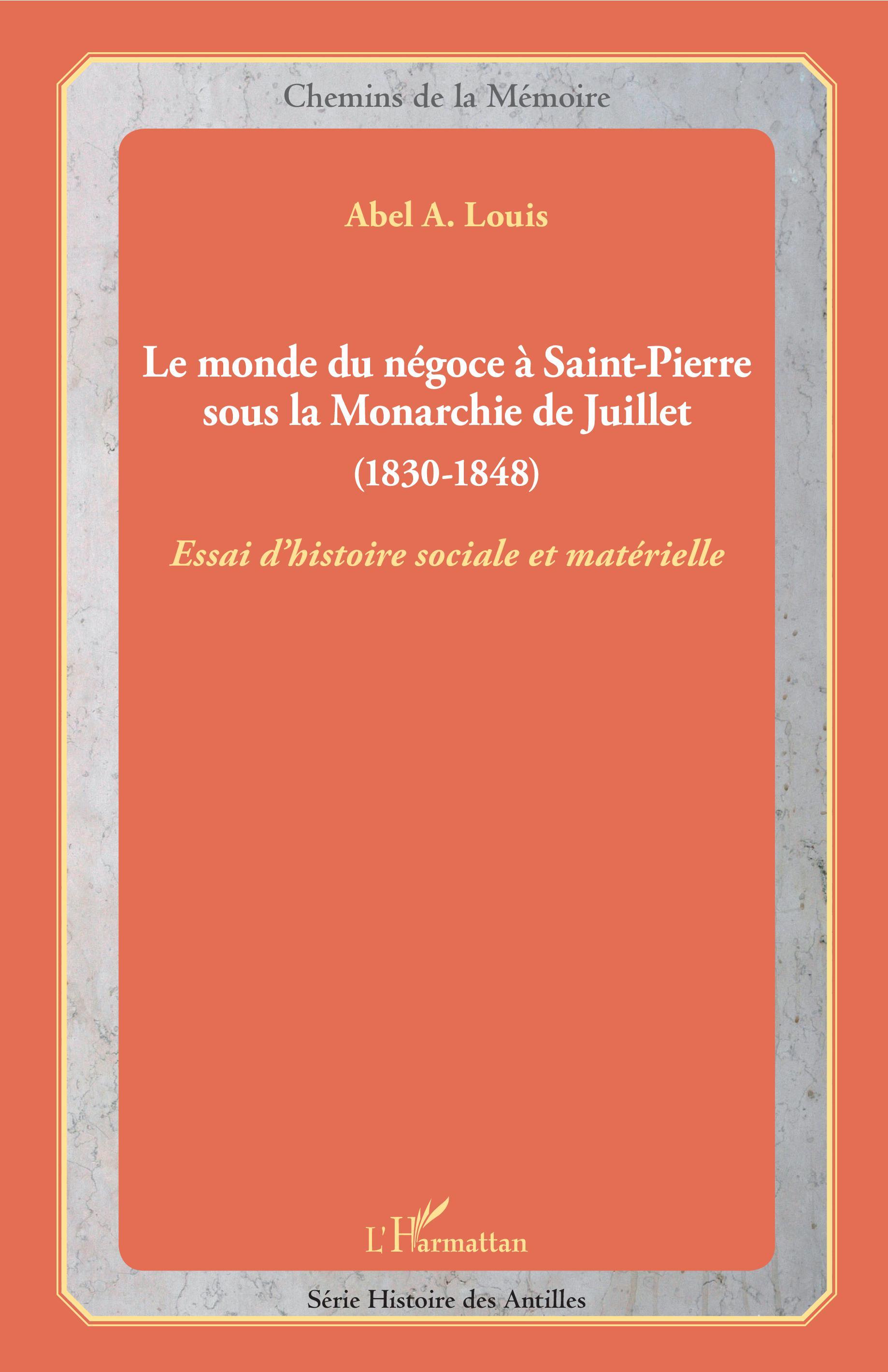 Le monde du négoce à Saint-Pierre sous la Monarchie de Juillet