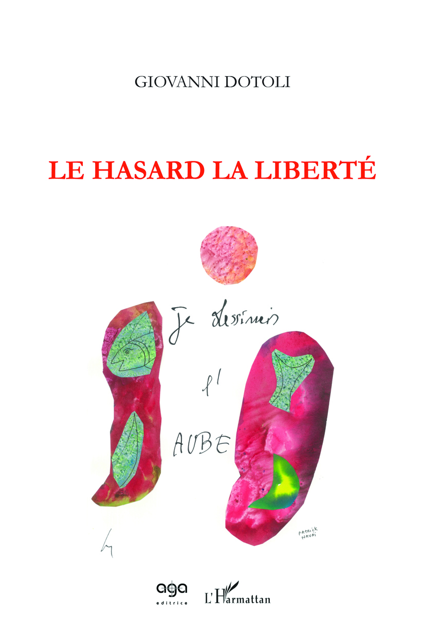 Le hasard la liberté