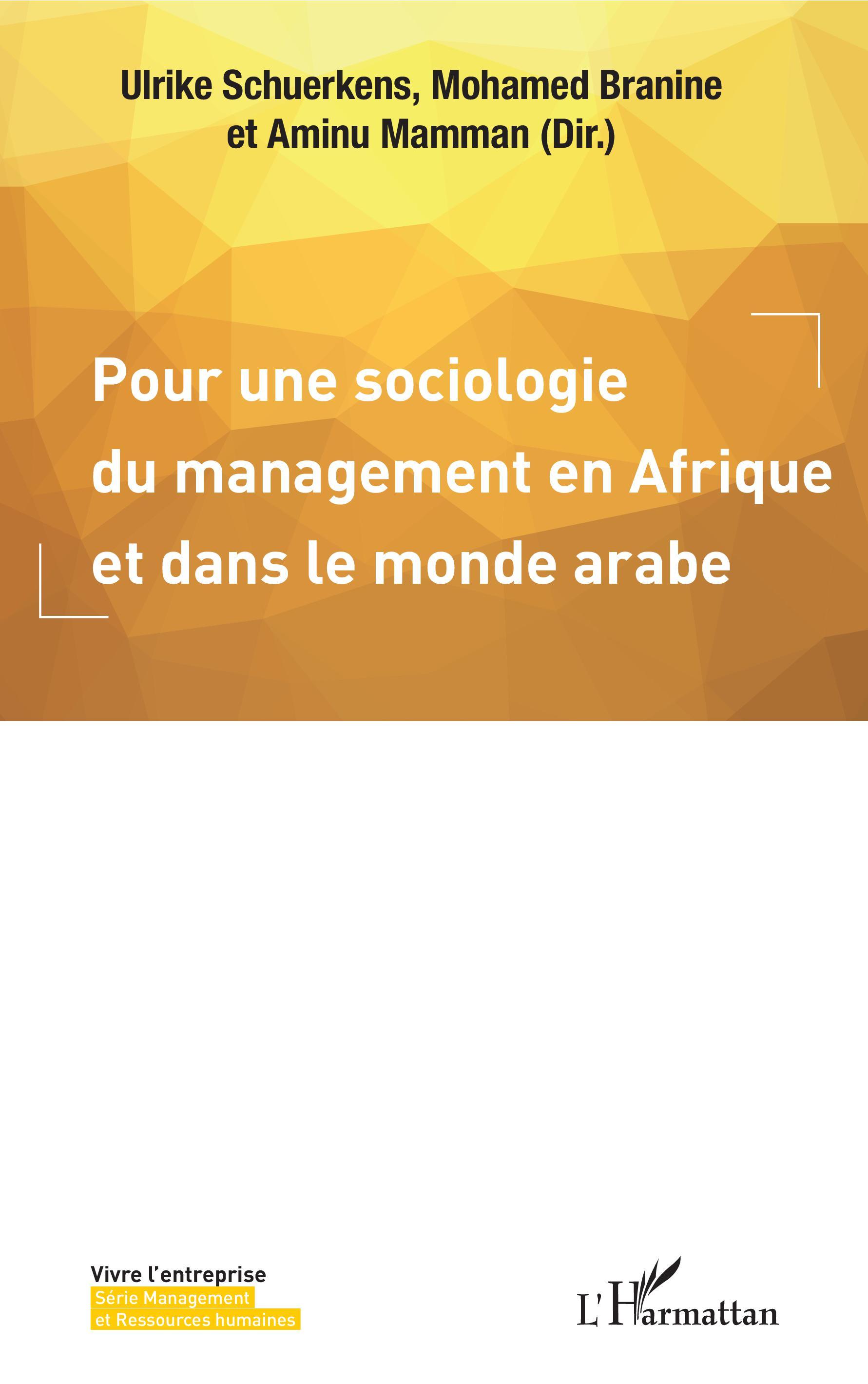 Pour une sociologie du management en Afrique et dans le monde arabe