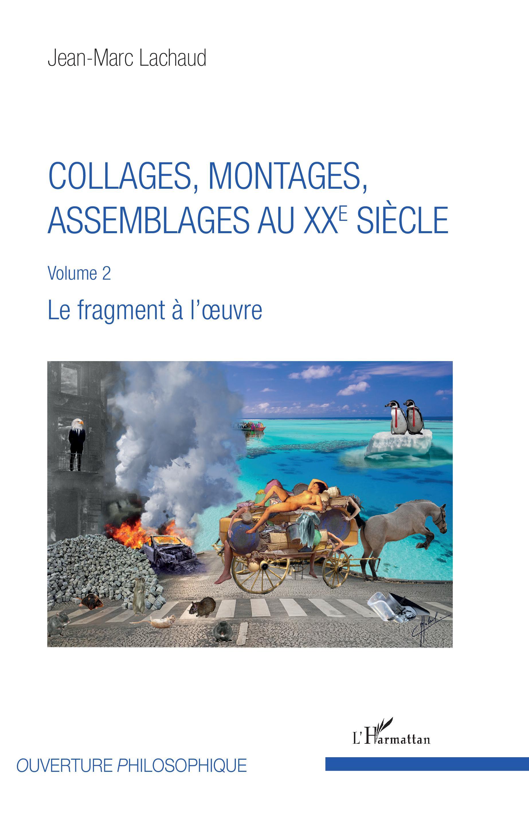 Collages, montages, assemblages au XXe siècle