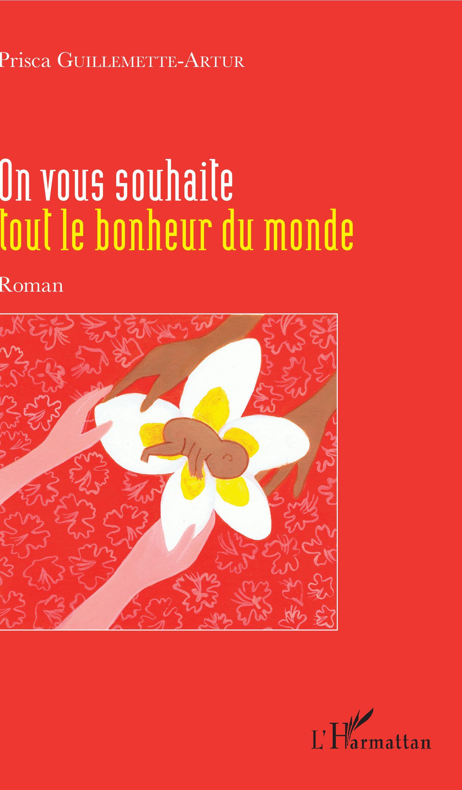 On vous souhaite tout le bonheur du monde