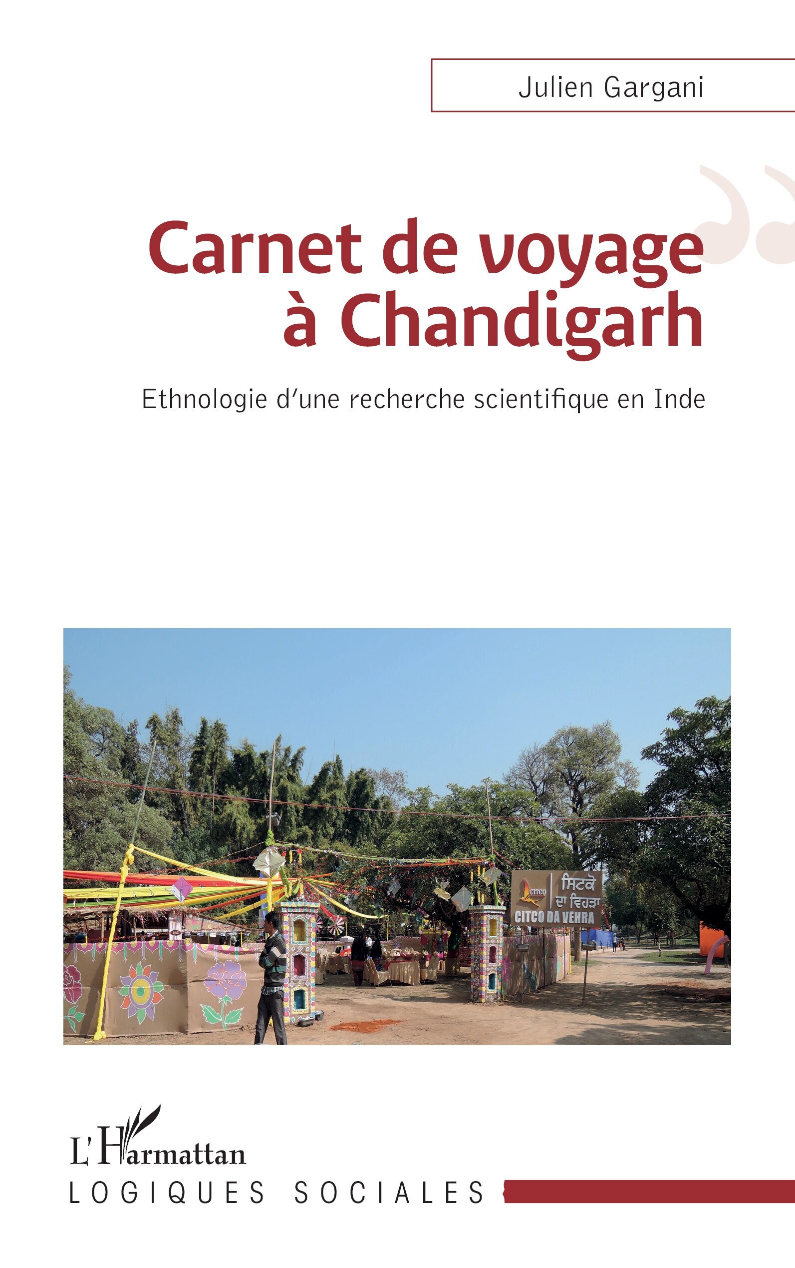 Carnet de voyage à Chandigarh