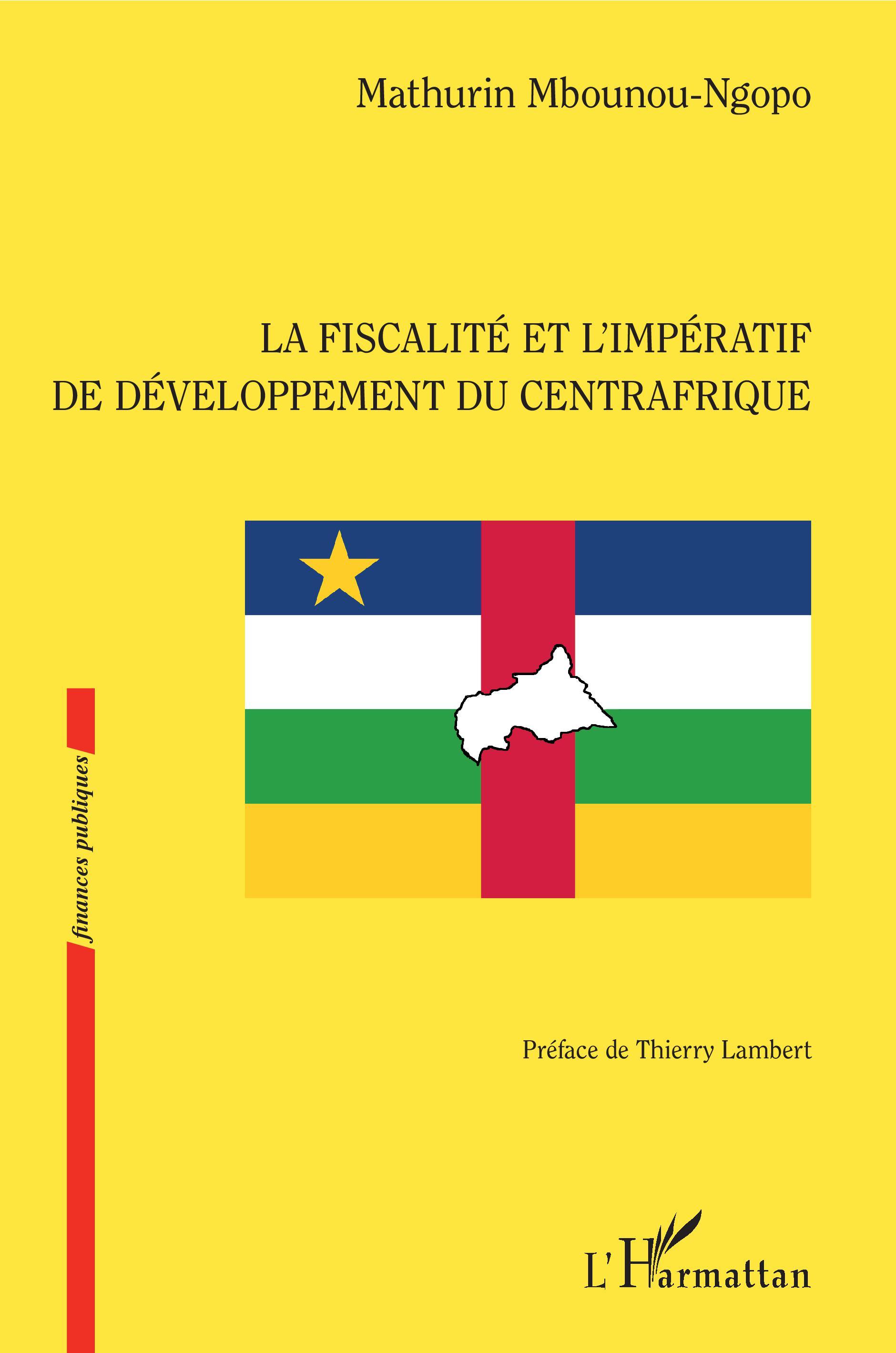 La fiscalité et l'impératif de développement du Centrafrique