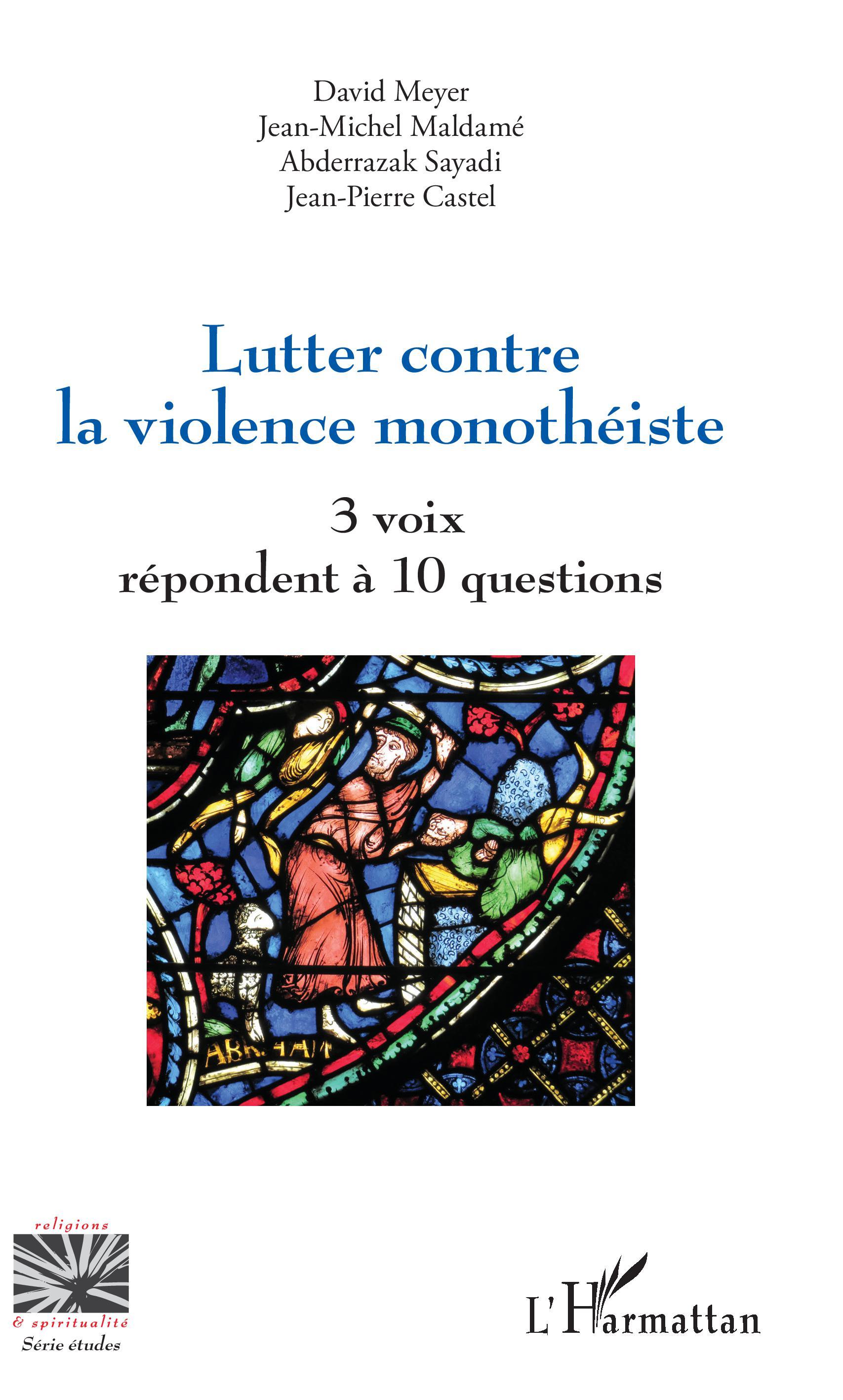 Lutter contre la violence monothéiste
