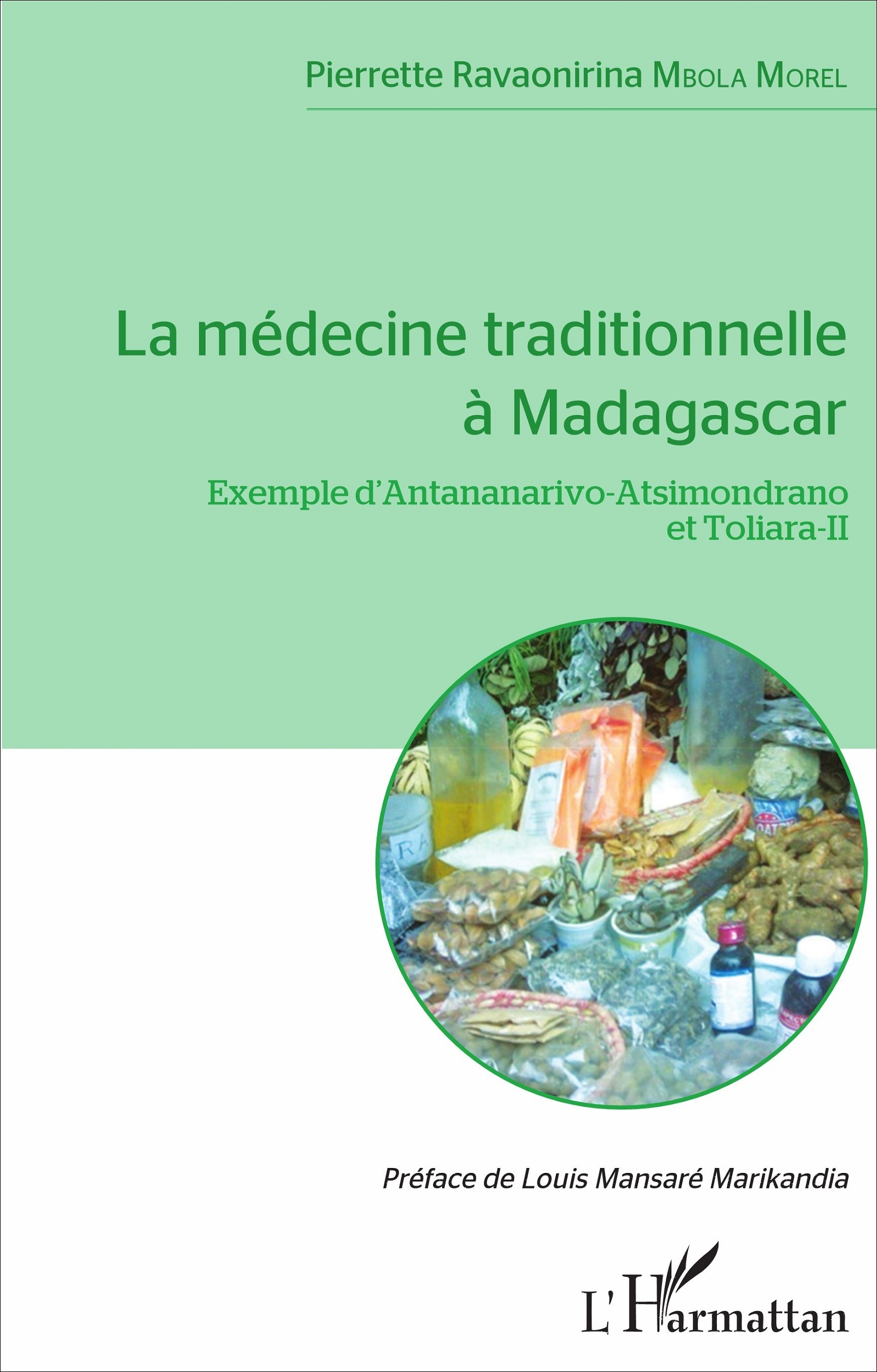 La médecine traditionnelle à Madagascar
